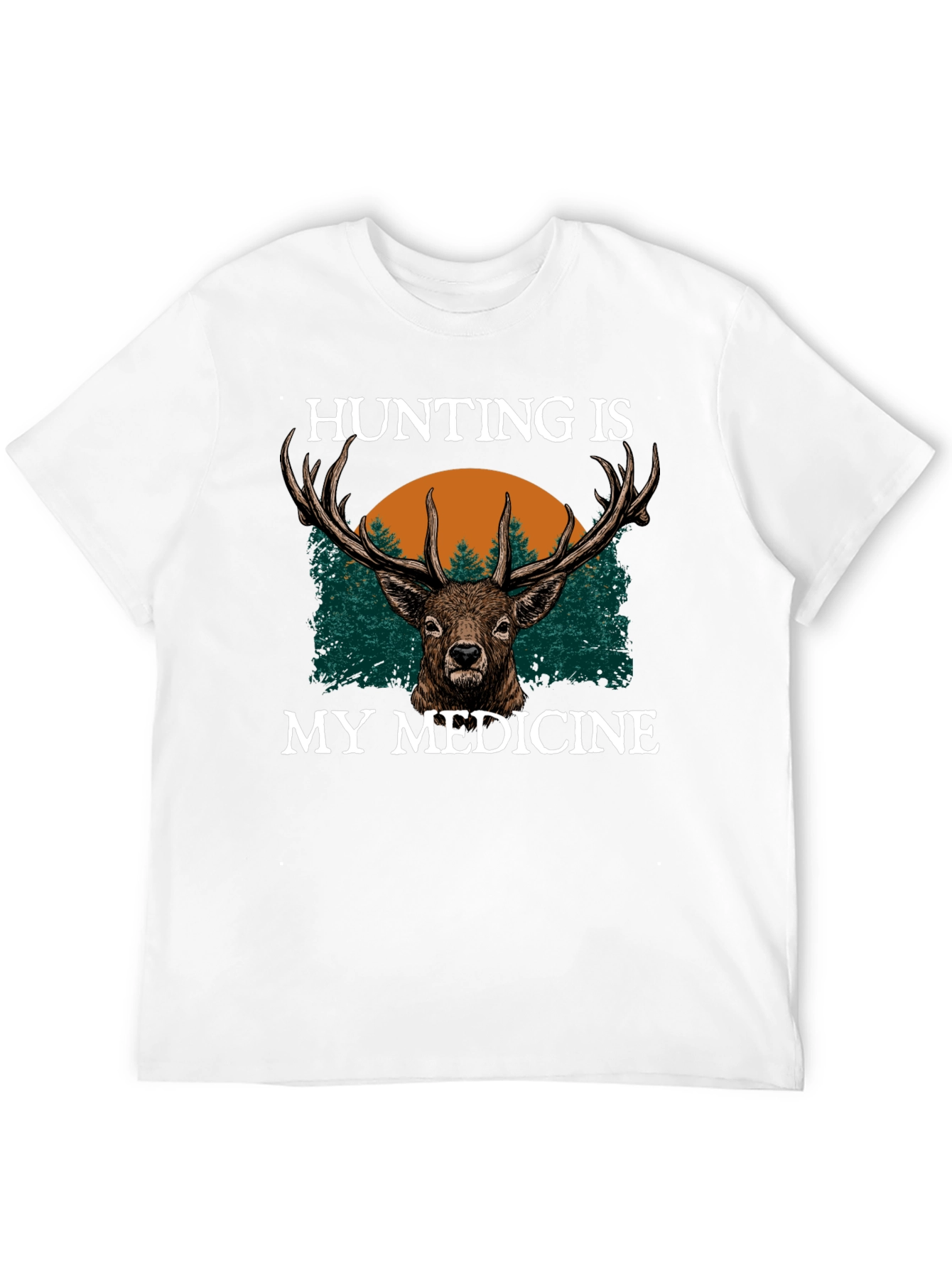 Hunting Is My Medicine Graphic T-Shirt