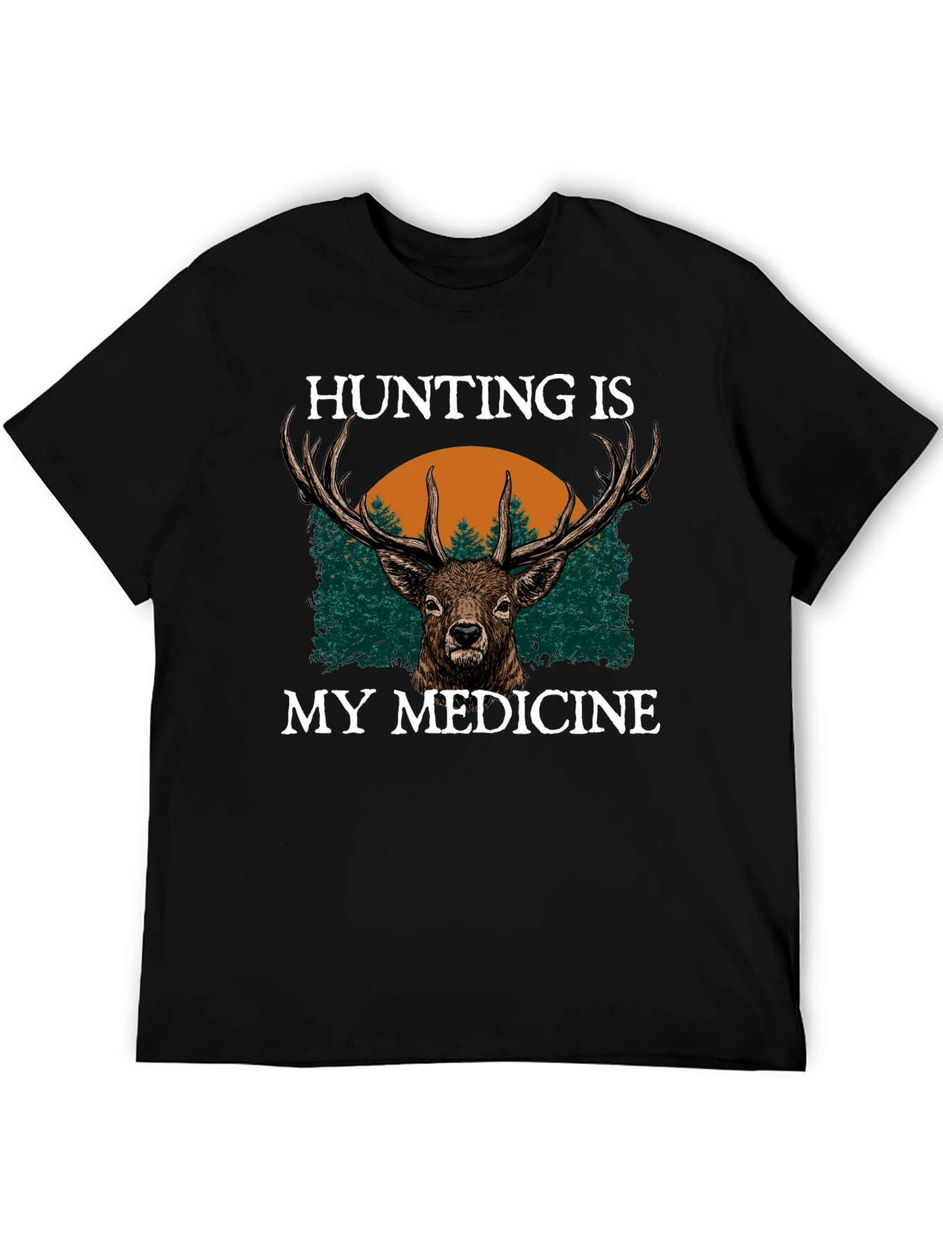 Hunting Is My Medicine Graphic T-Shirt