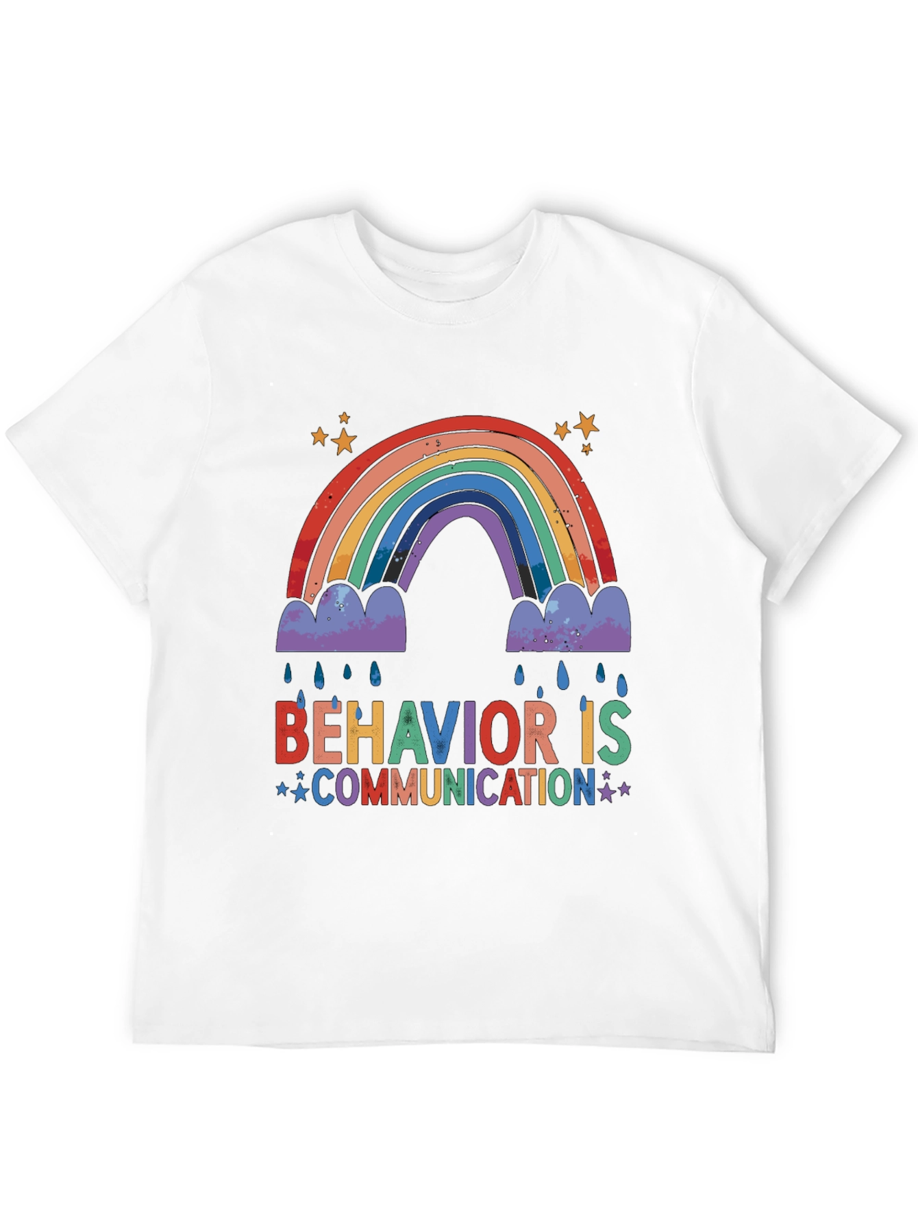 Behavior is Communication Rainbow T-Shirt
