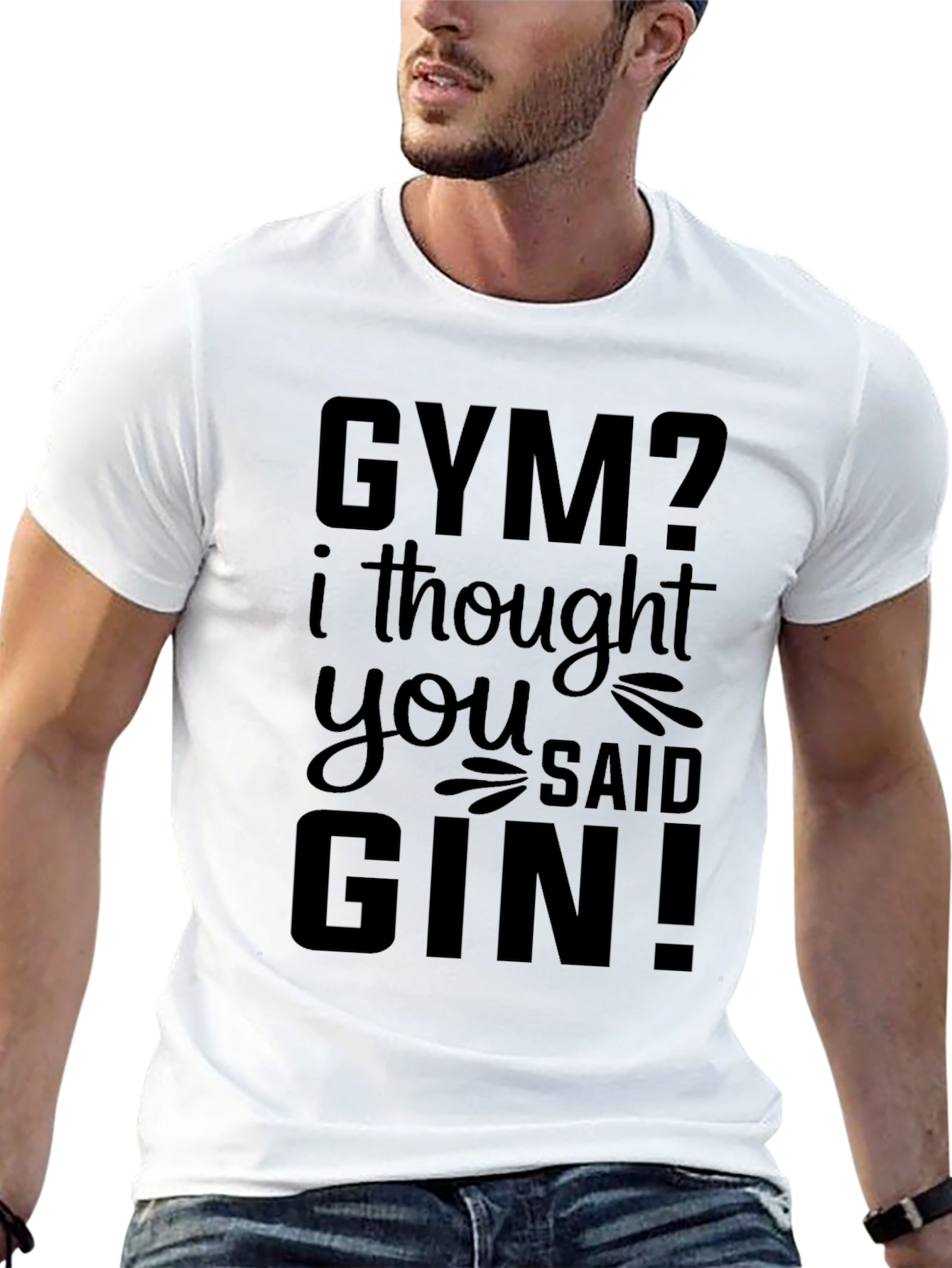 Gym? I Thought You Said Gin! Novelty T-Shirt