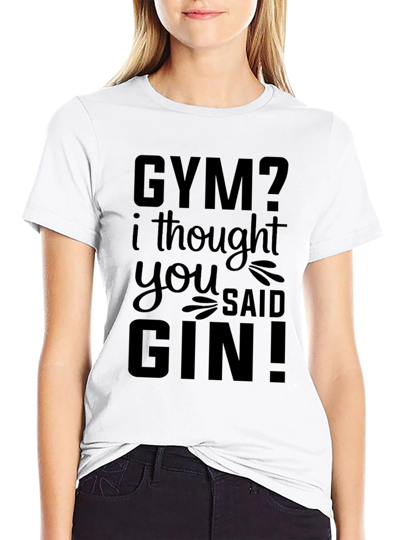 Gym? I Thought You Said Gin! Novelty T-Shirt