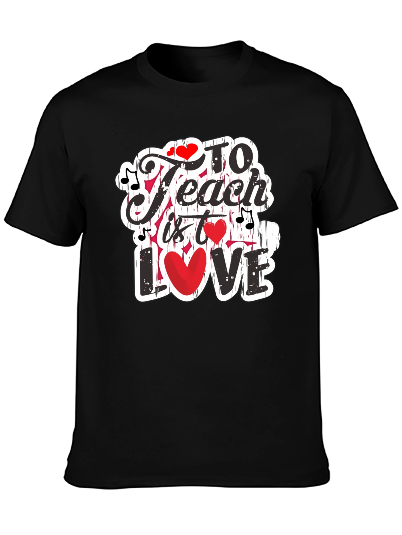 To Teach is to Love Graphic Tee