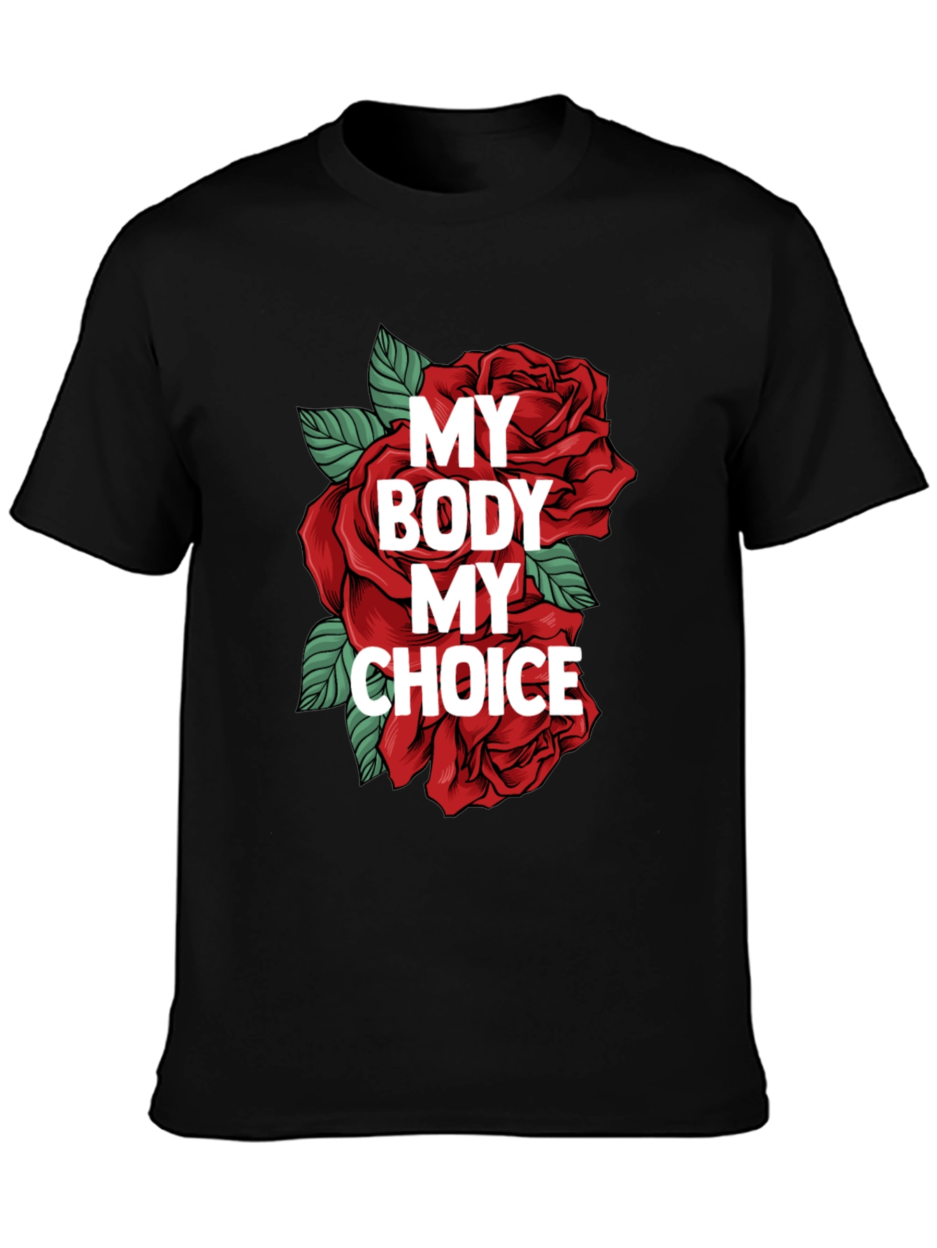 My Body My Choice Rose Graphic Tee - Black