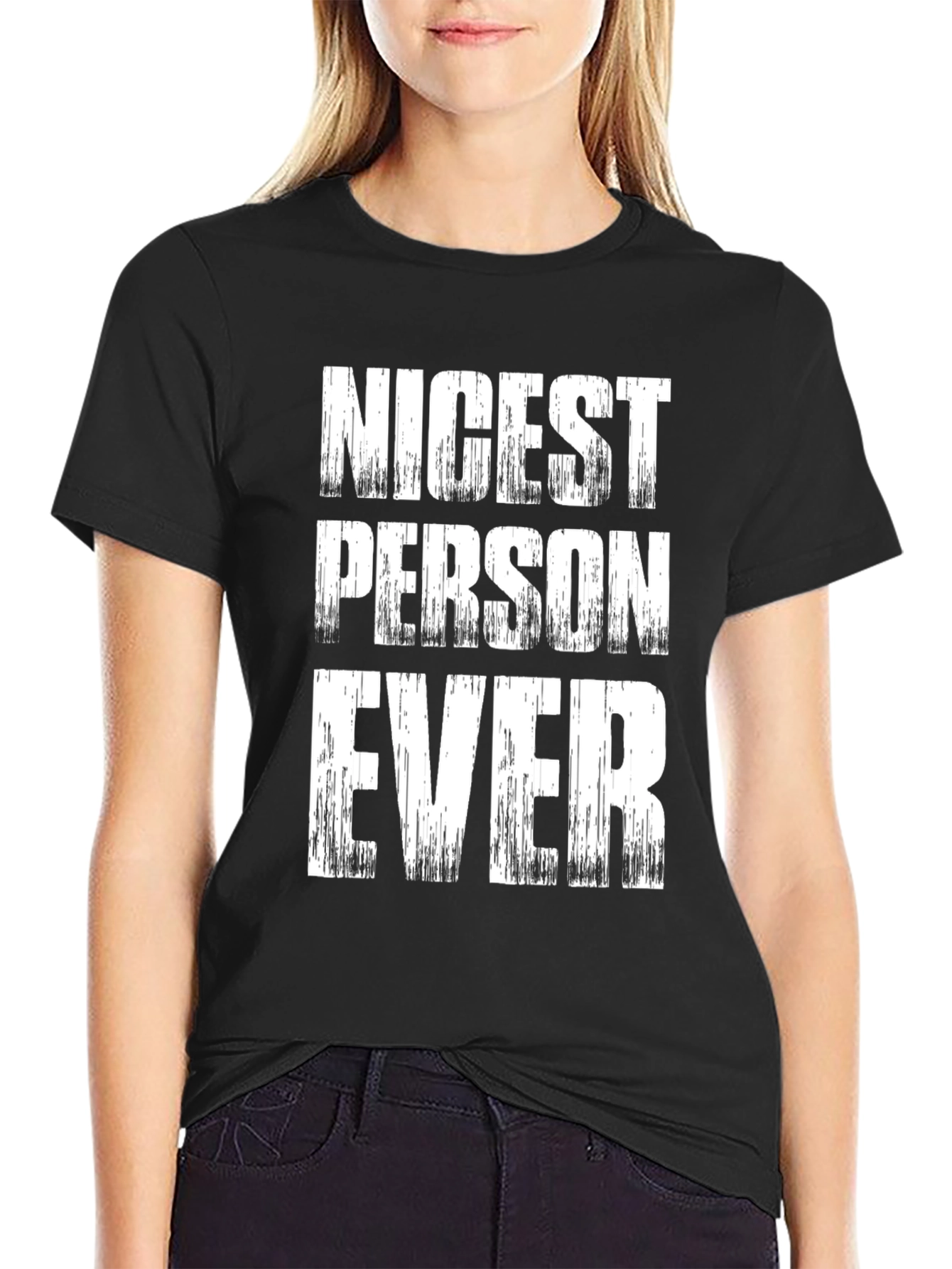 Nicest Person Ever T-Shirt - Black Crew Neck Tee
