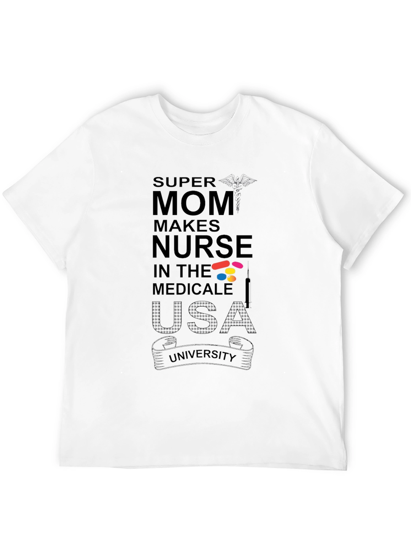 Super Mom Nurse Graphic T-Shirt