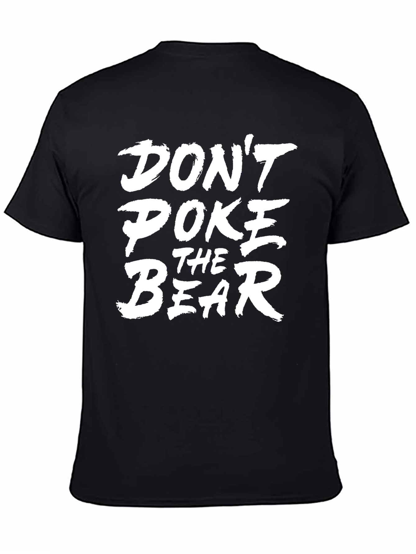 Dont Poke the Bear Black Graphic T-Shirt