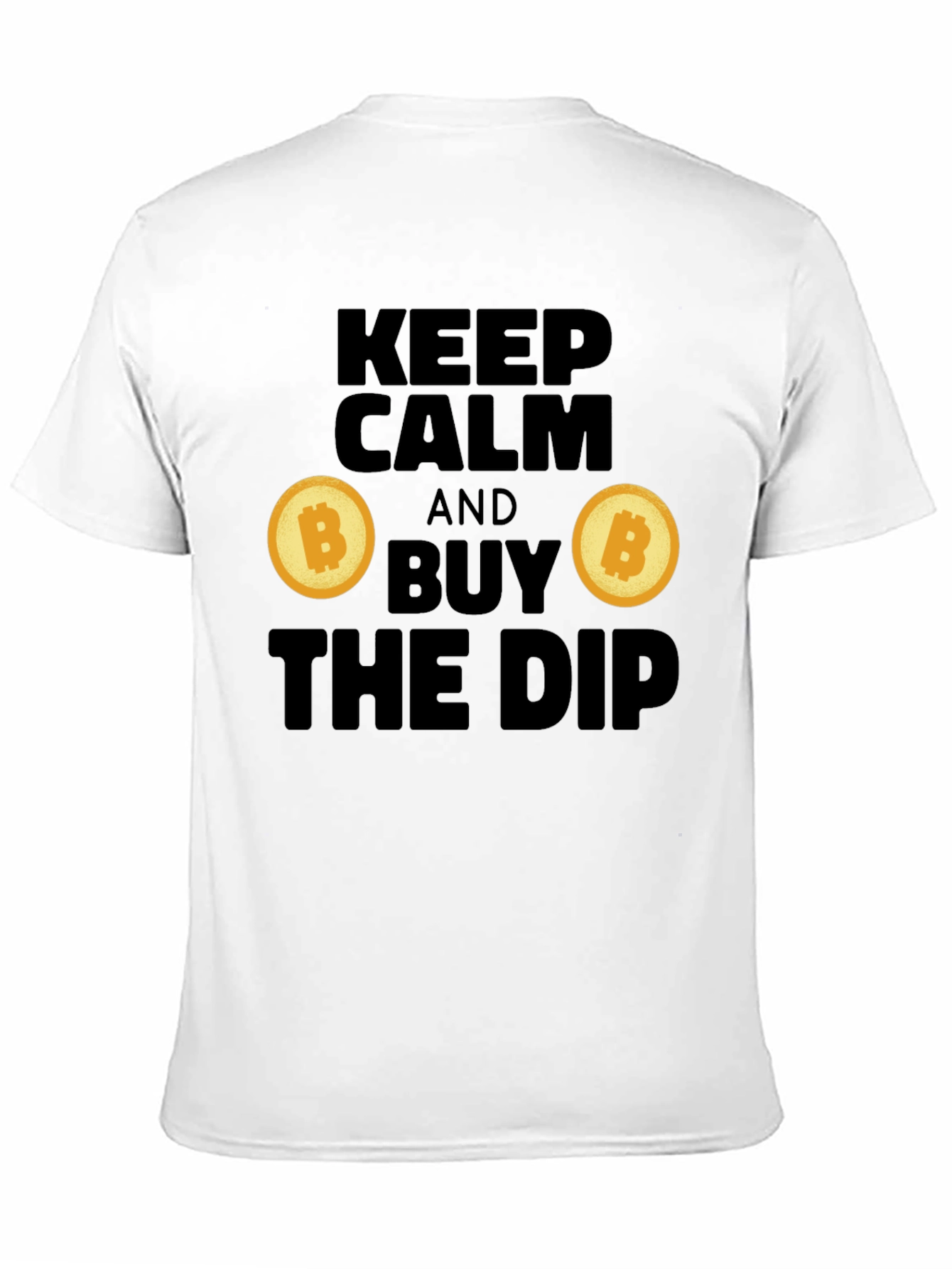 Keep Calm and Buy the Dip Crypto T-Shirt