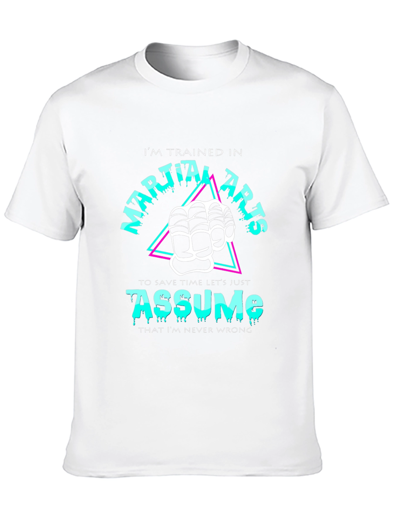 Martial Arts Assume Funny Black T-Shirt