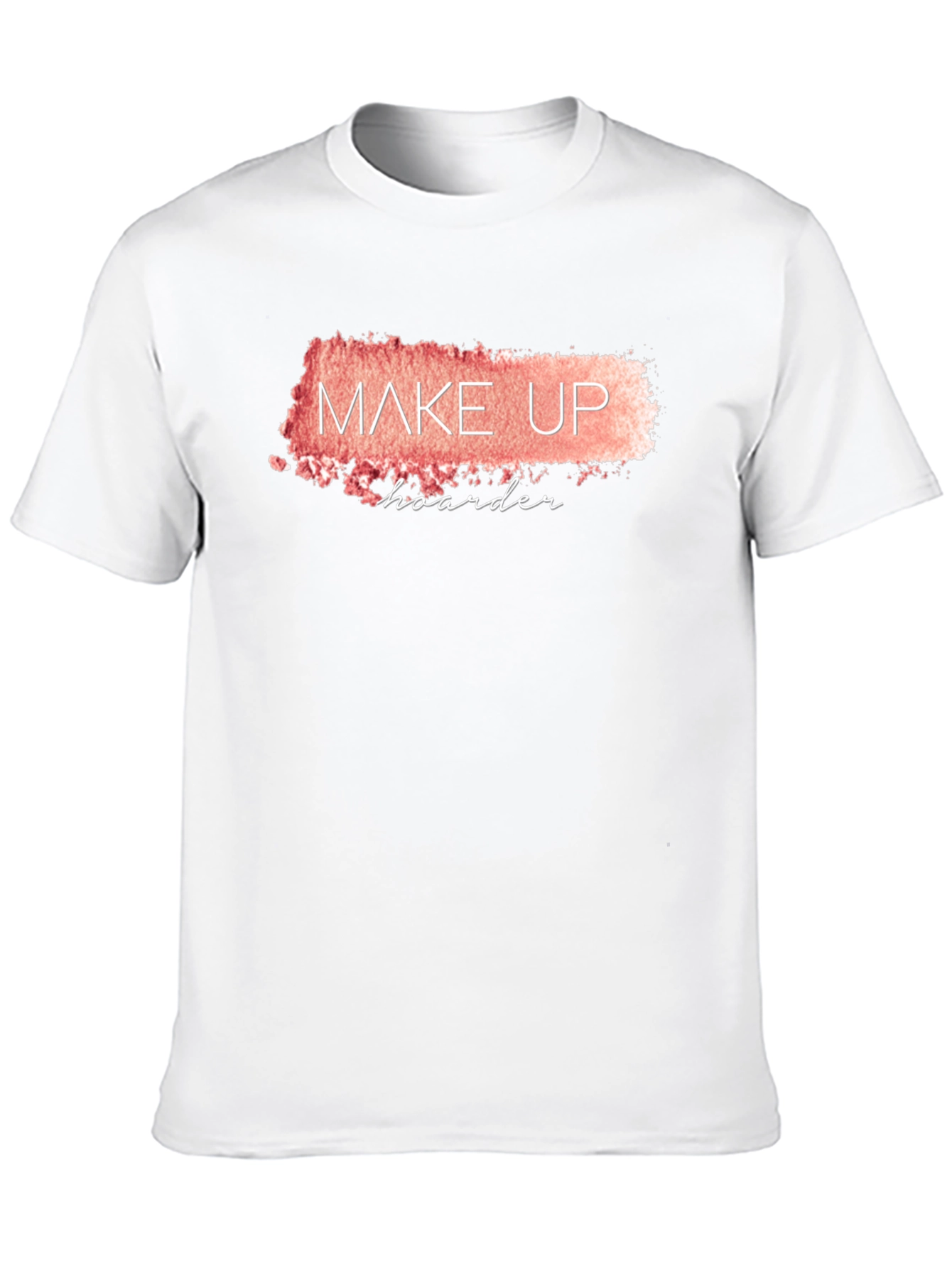Makeup Hoarder T-Shirt - Black Crew Neck