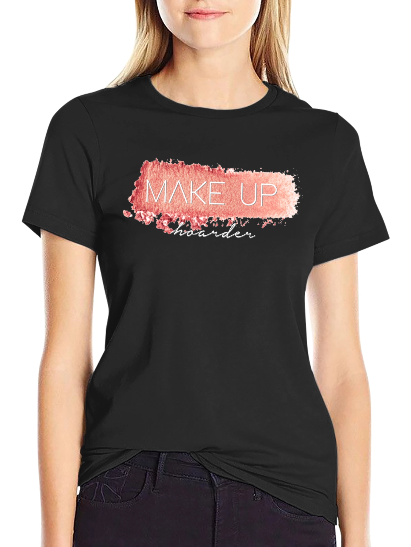 Makeup Hoarder T-Shirt - Black Crew Neck