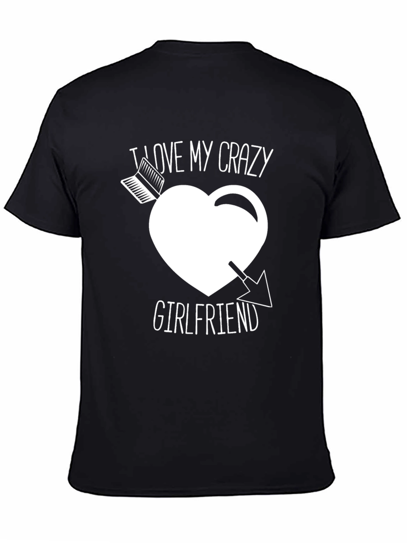 Crazy Girlfriend T-Shirt - Novelty Graphic Tee