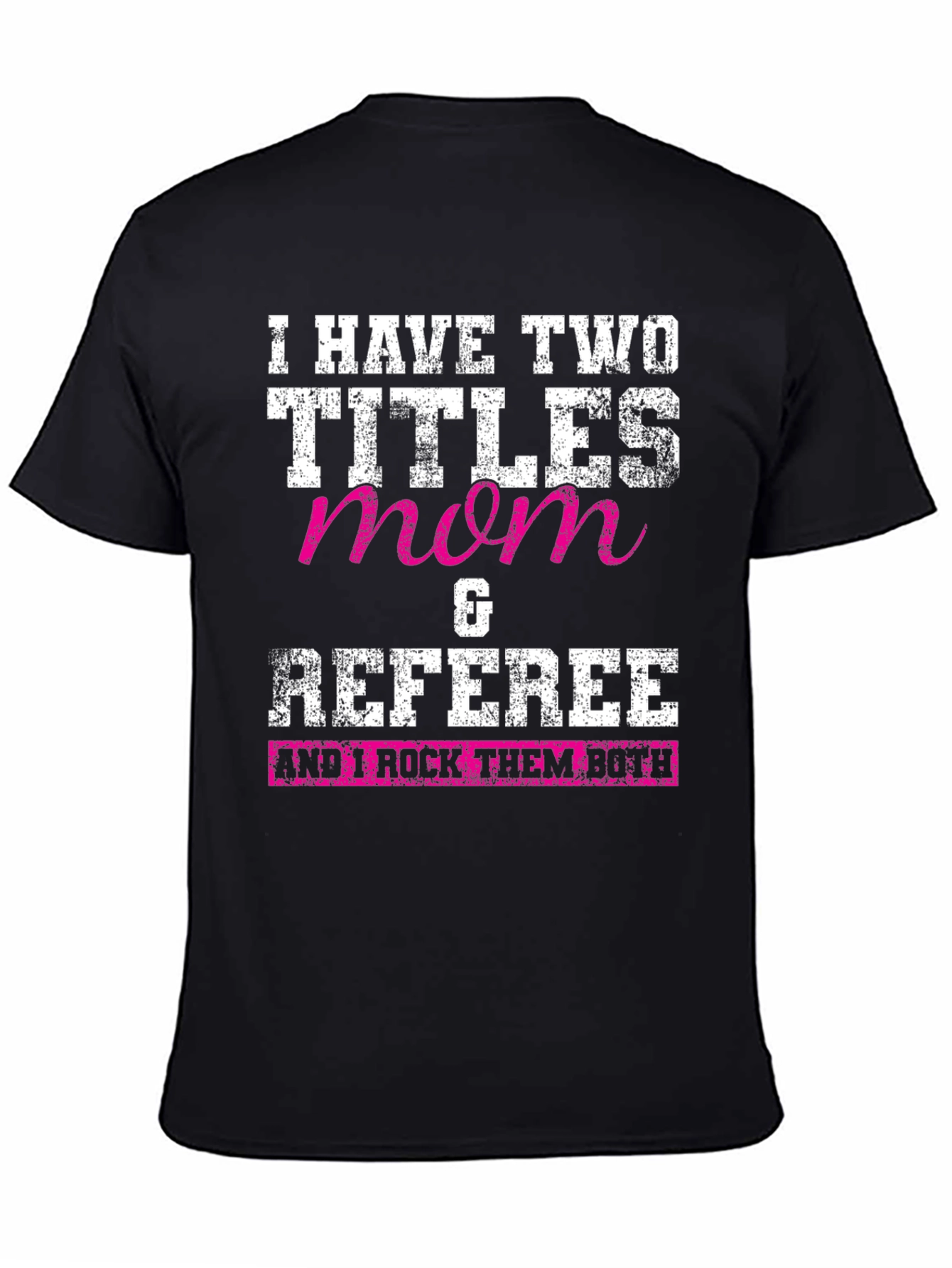 Mom & Referee Graphic T-Shirt