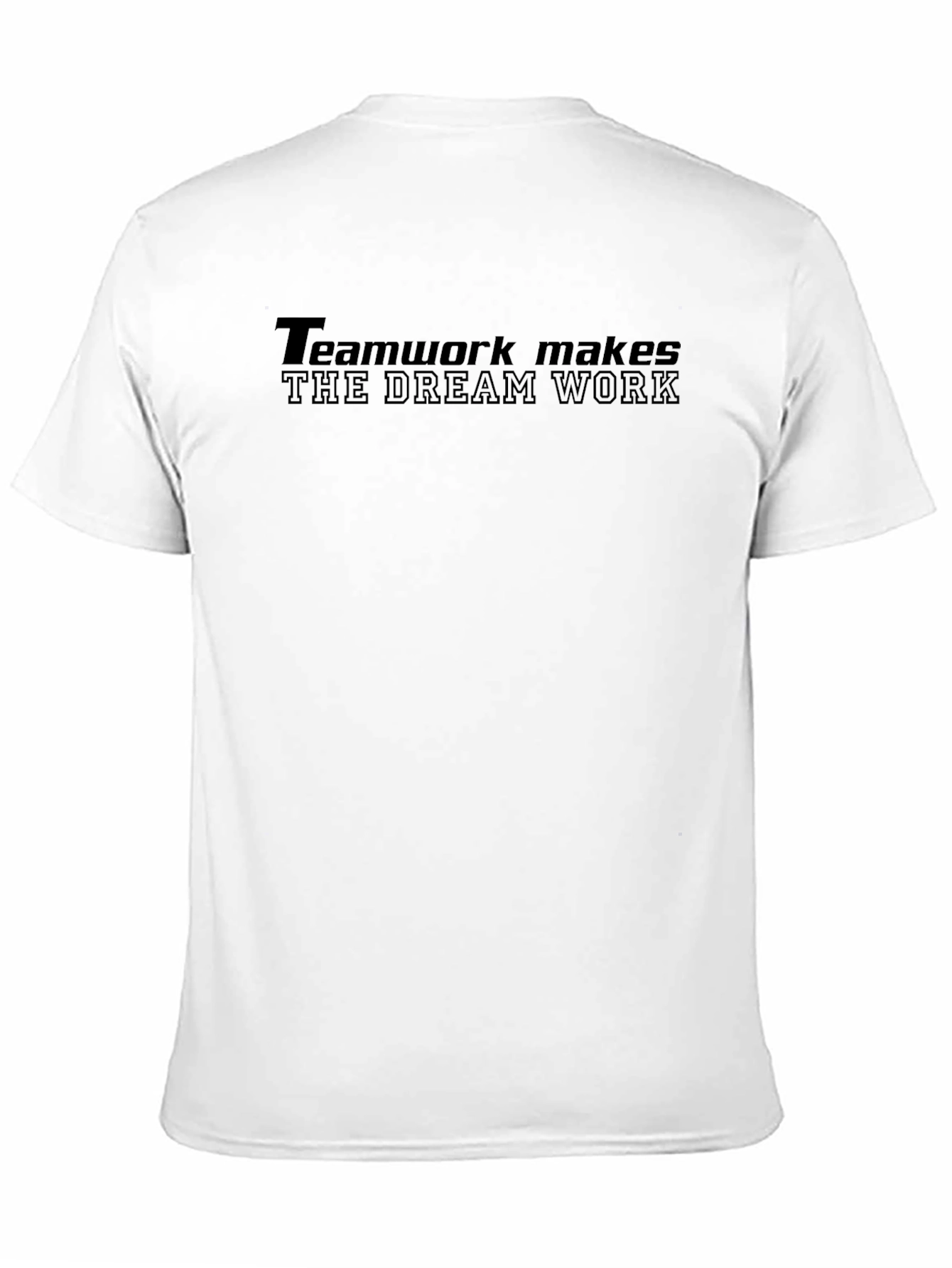 Teamwork Makes the Dream Work Black T-Shirt