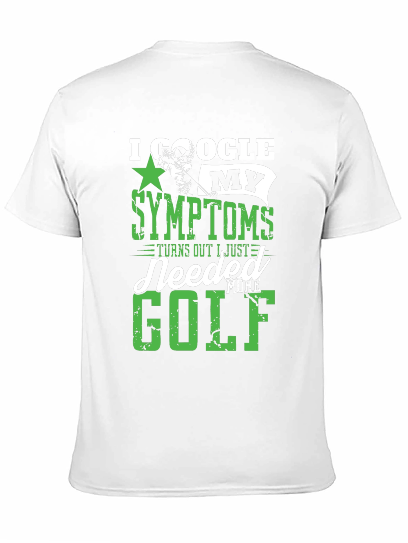 I Google My Symptoms Golf T-Shirt