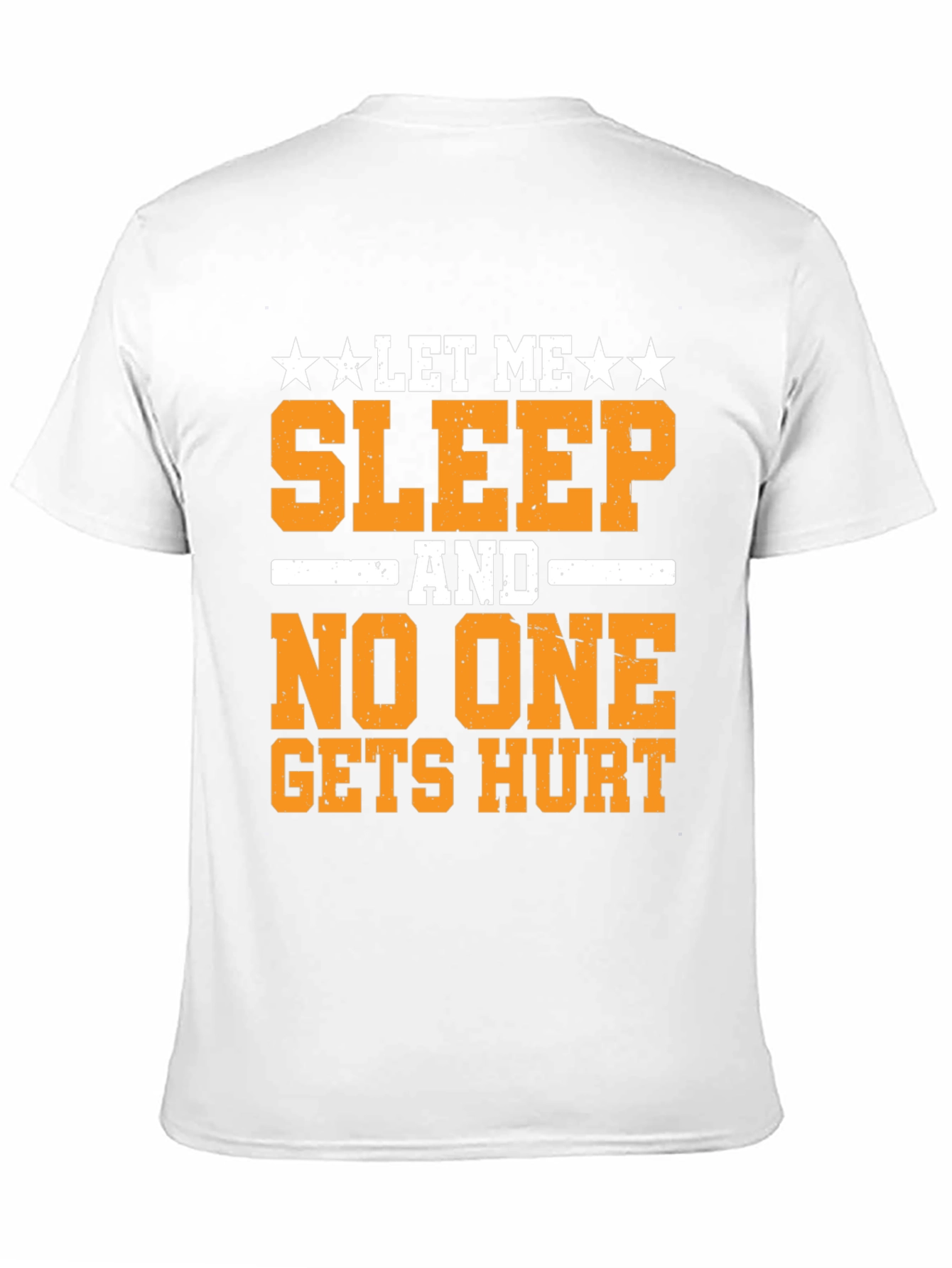 Let Me Sleep T-Shirt Funny Graphic Tee