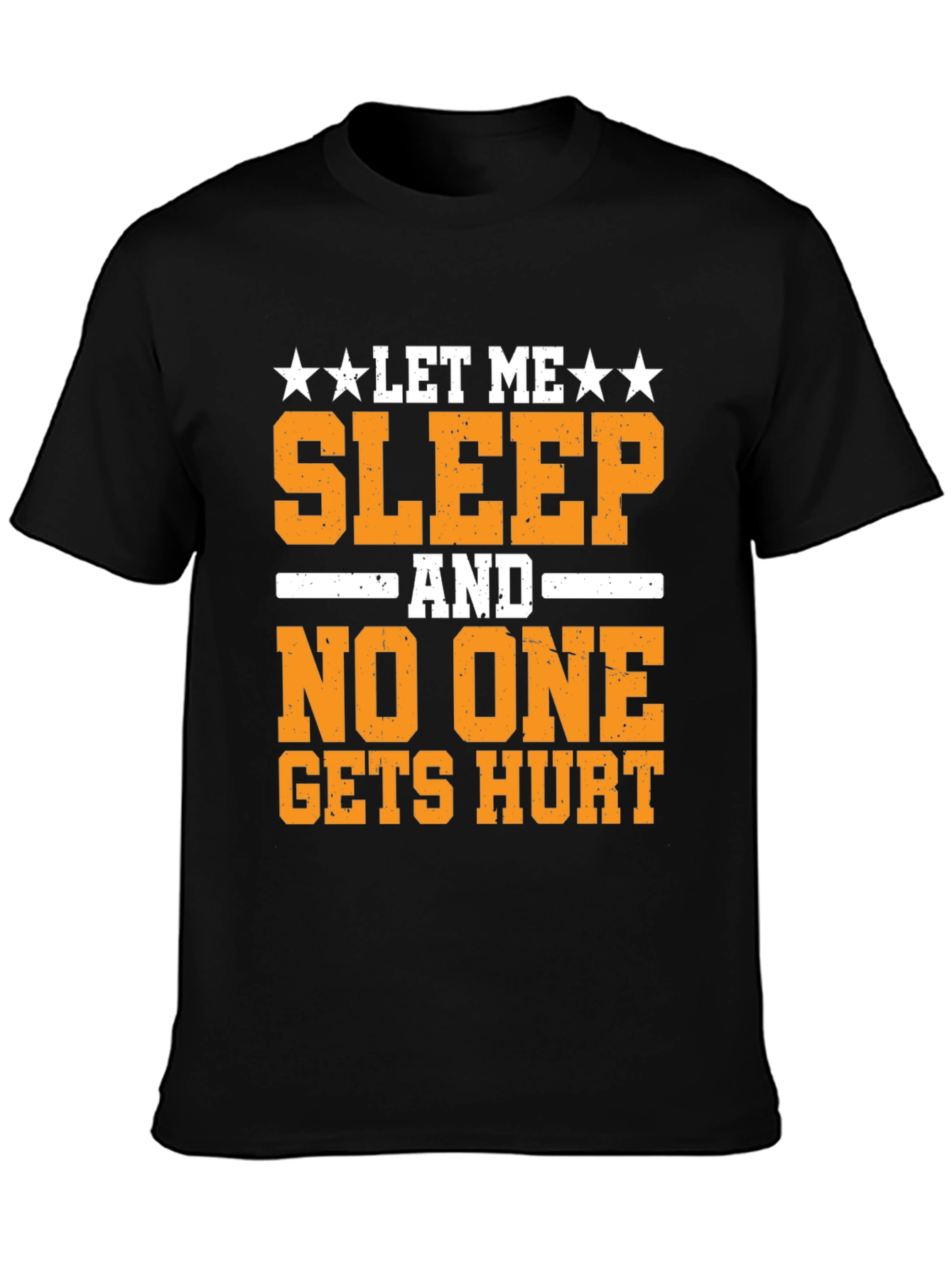Let Me Sleep T-Shirt Funny Graphic Tee