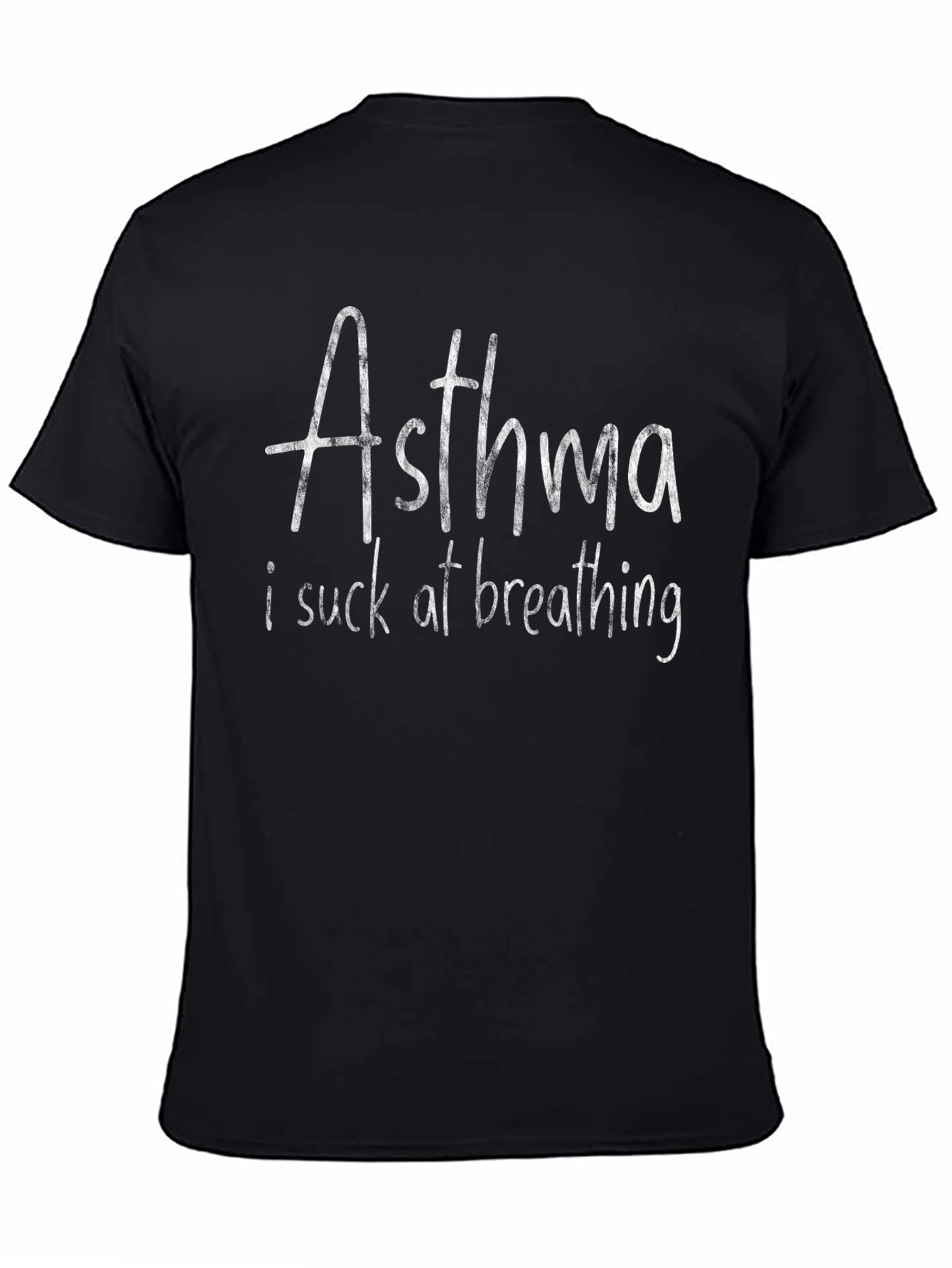 Asthma I Suck At Breathing T-Shirt
