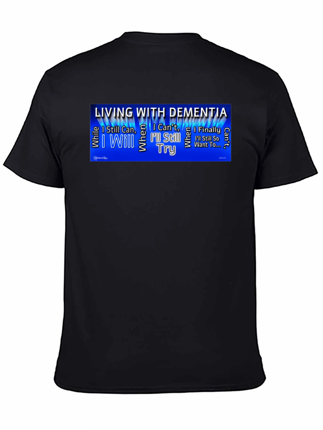 Dementia Awareness T-Shirt - Ill Still Try