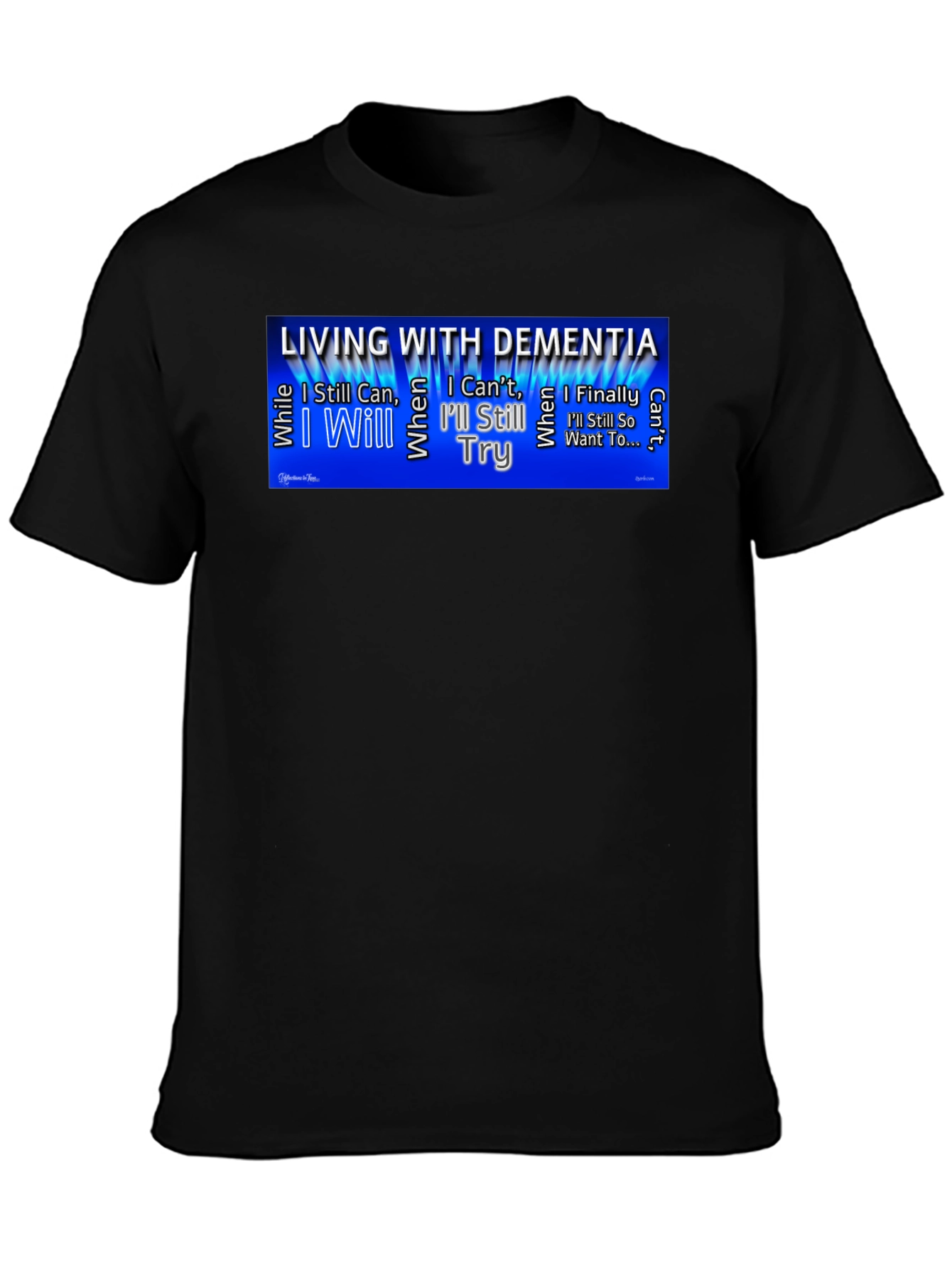 Dementia Awareness T-Shirt - Ill Still Try