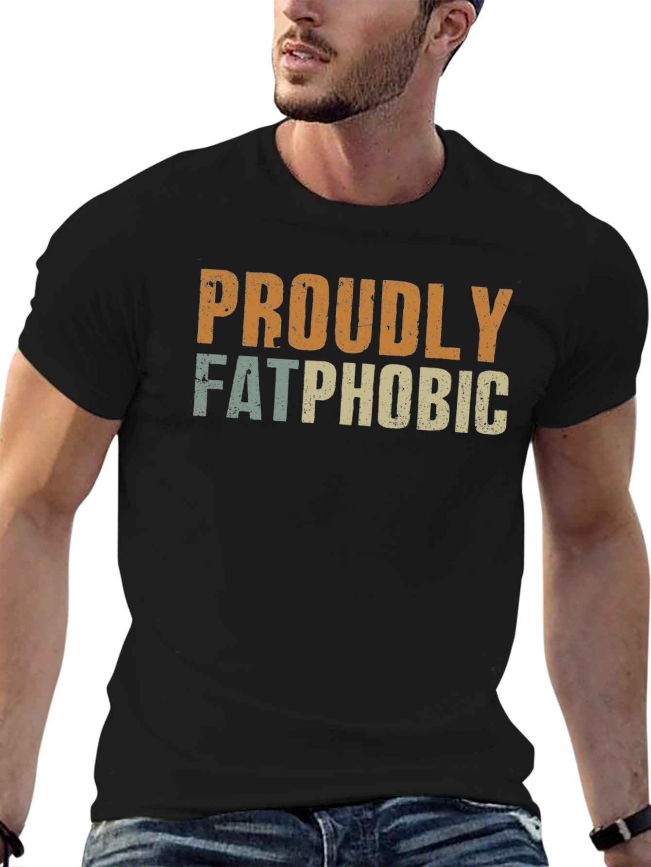 Proudly Fatphobic Graphic T-Shirt