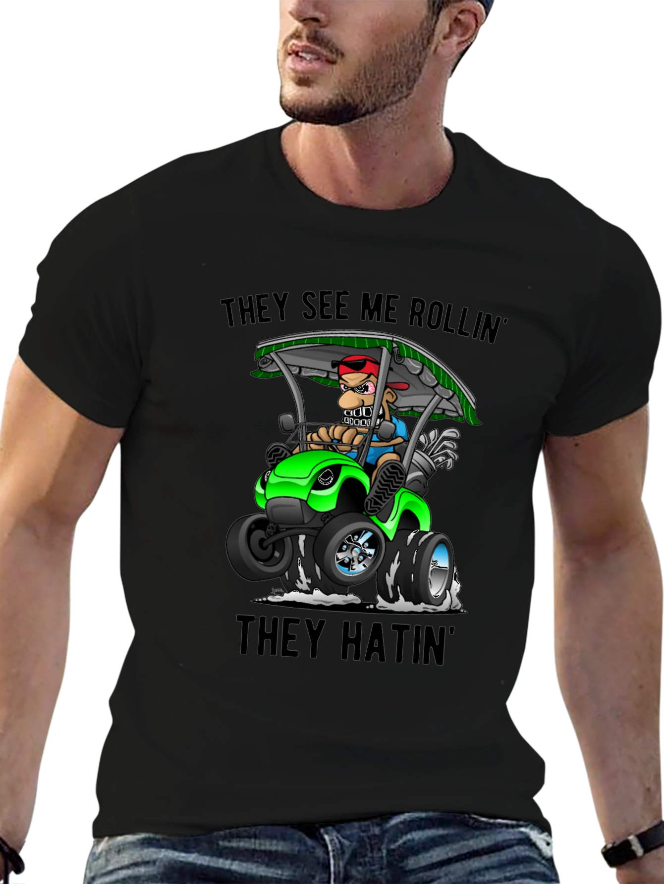 They See Me Rollin T-Shirt
