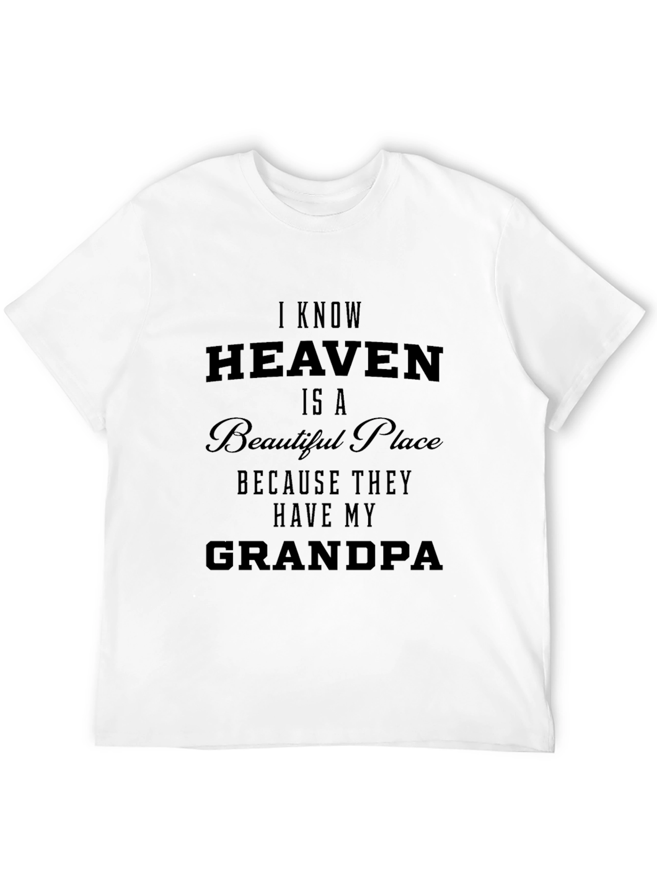 Heaven Has My Grandpa Black Graphic Tee