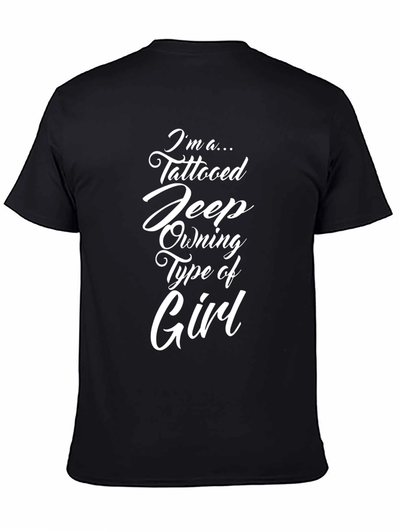Tattooed Jeep Owning Girl Graphic Tee