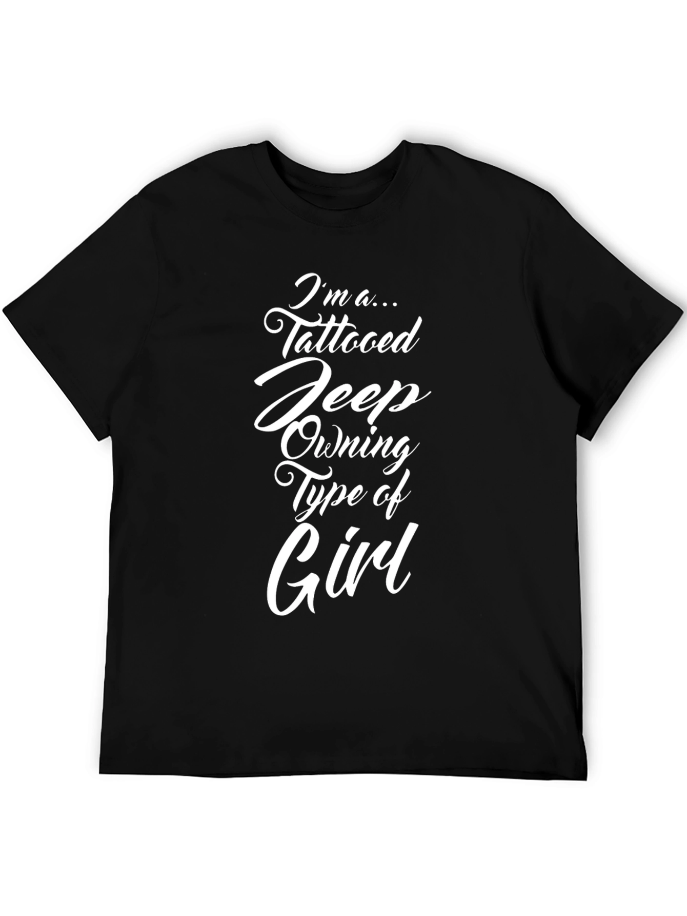 Tattooed Jeep Owning Girl Graphic Tee