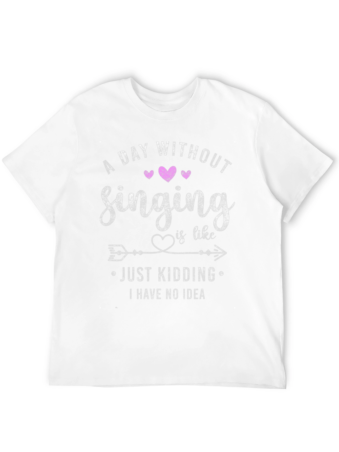 Singing Lovers Tee: A Day Without Singing...Just Kidding!