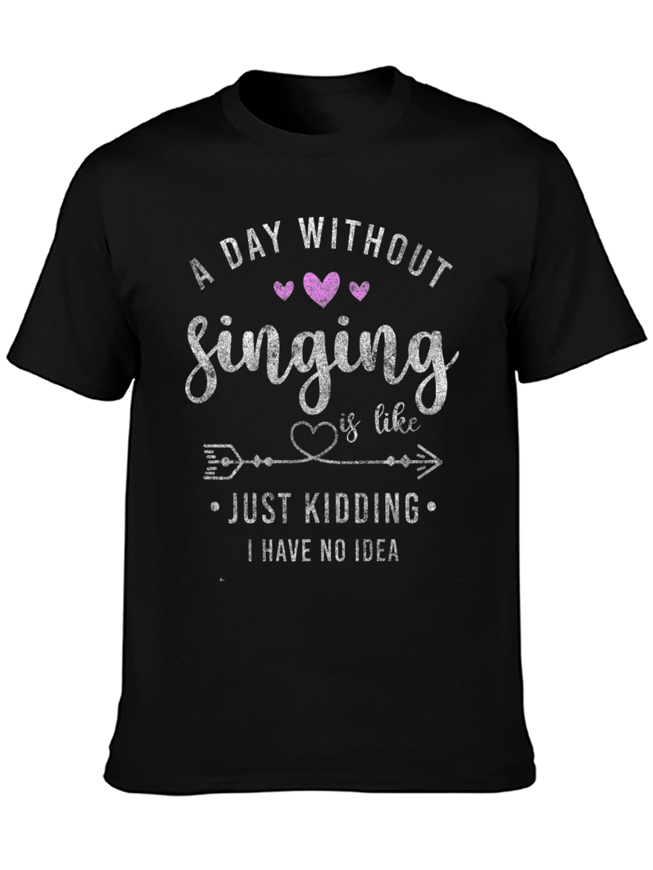 Singing Lovers Tee: A Day Without Singing...Just Kidding!
