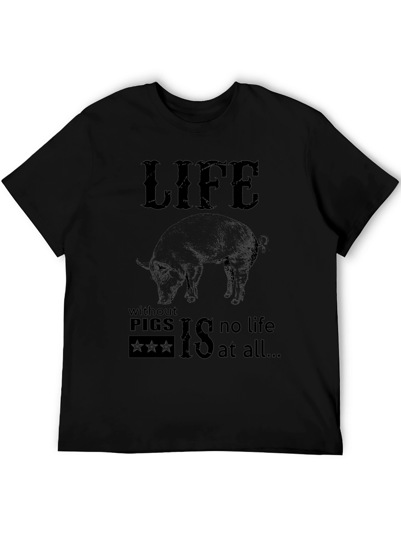 Life Without Pigs T-Shirt | Funny Pig Lover Tee