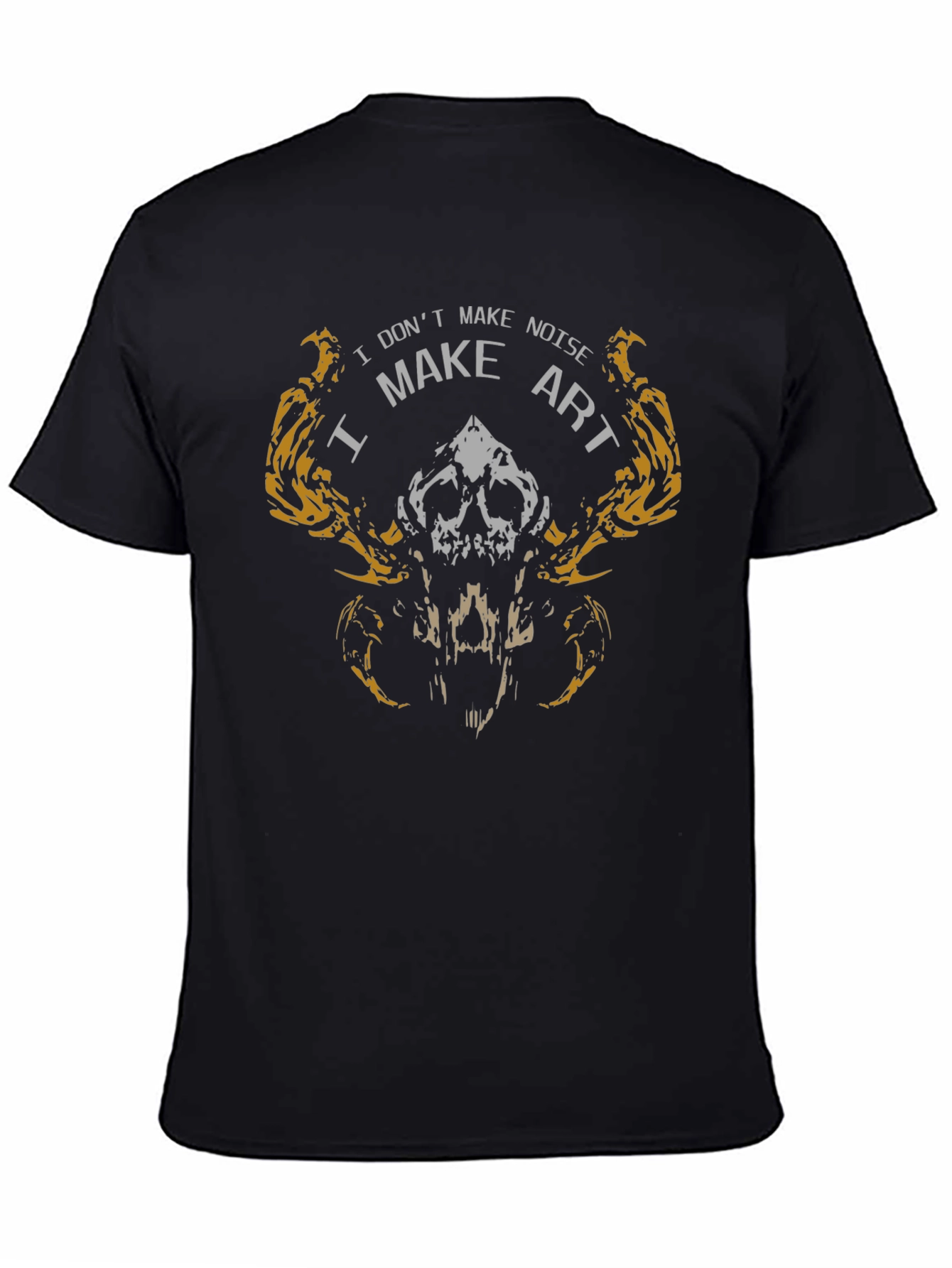 I Make Art Not Noise T-Shirt