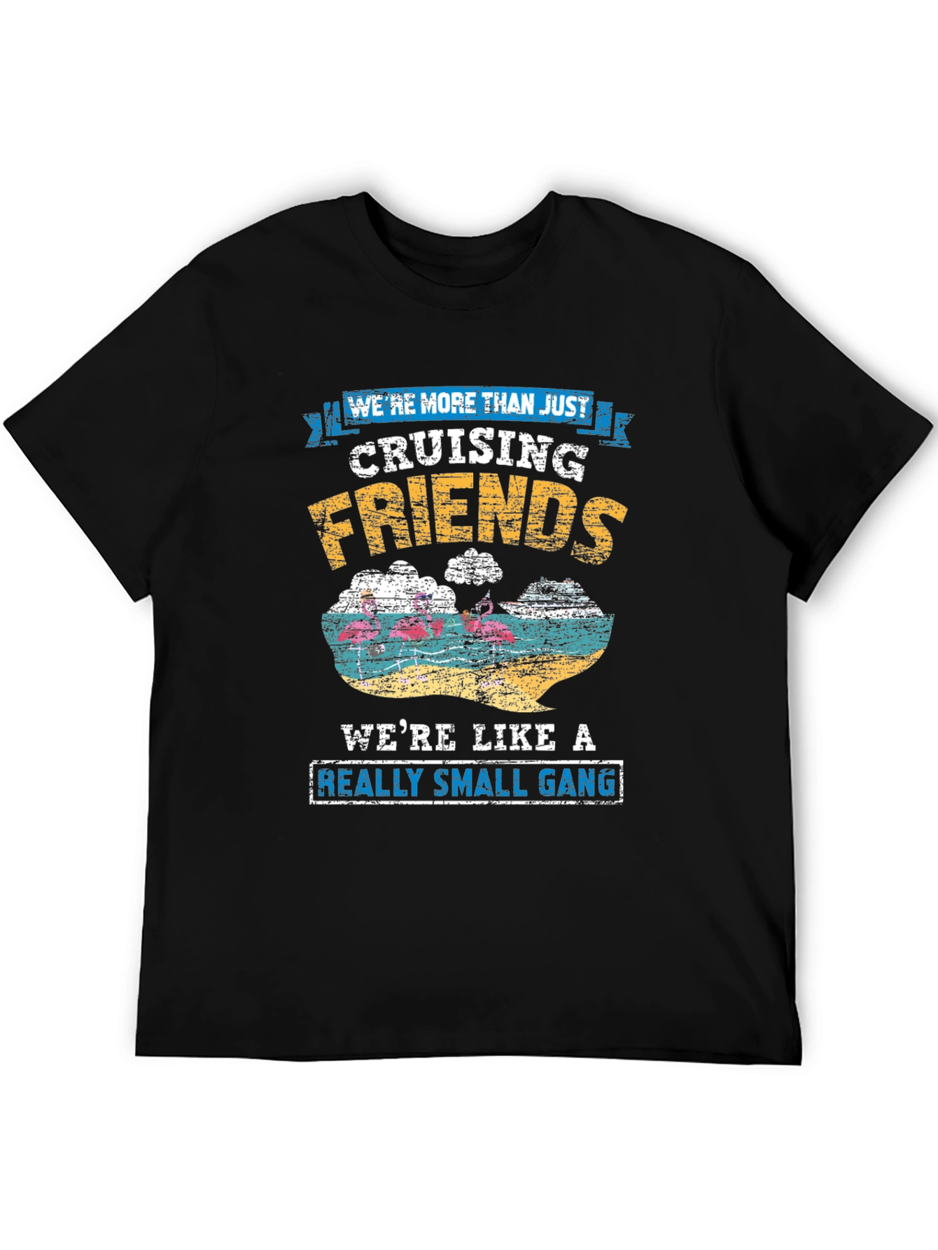 Cruising Friends Small Gang T-Shirt