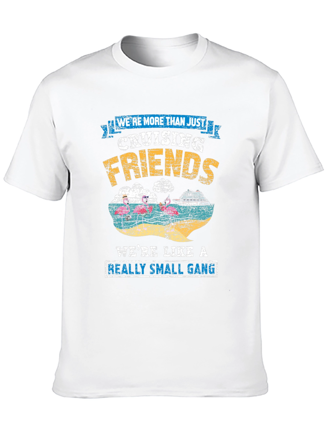 Cruising Friends Small Gang T-Shirt