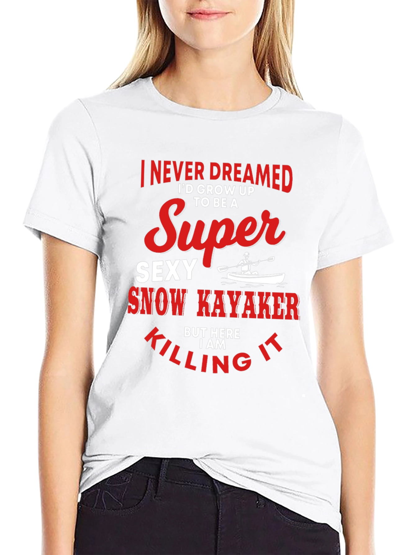 Super Sexy Snow Kayaker T-Shirt