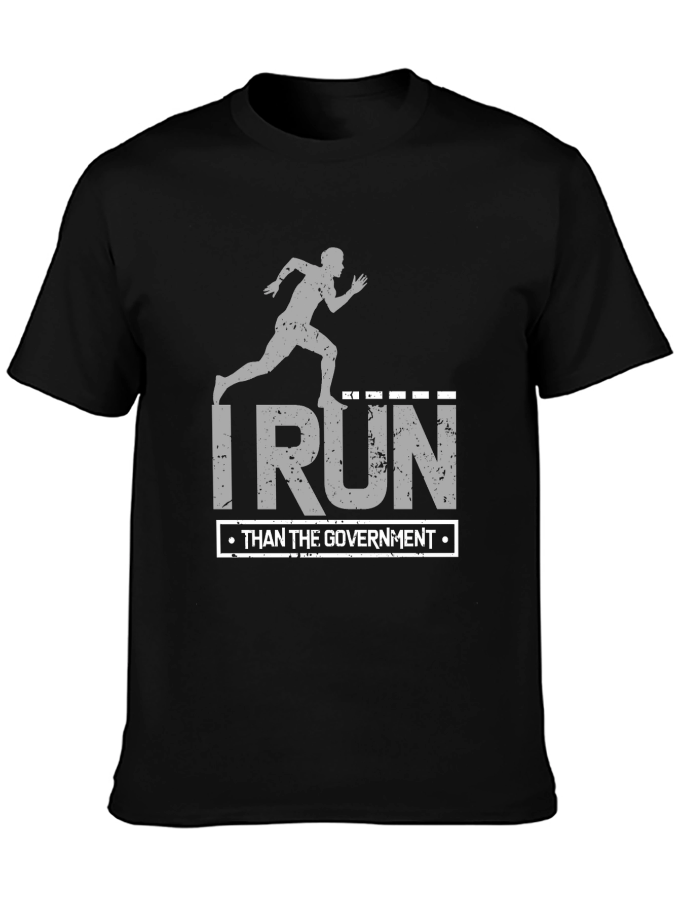 I Run Faster Than The Government Black T-Shirt