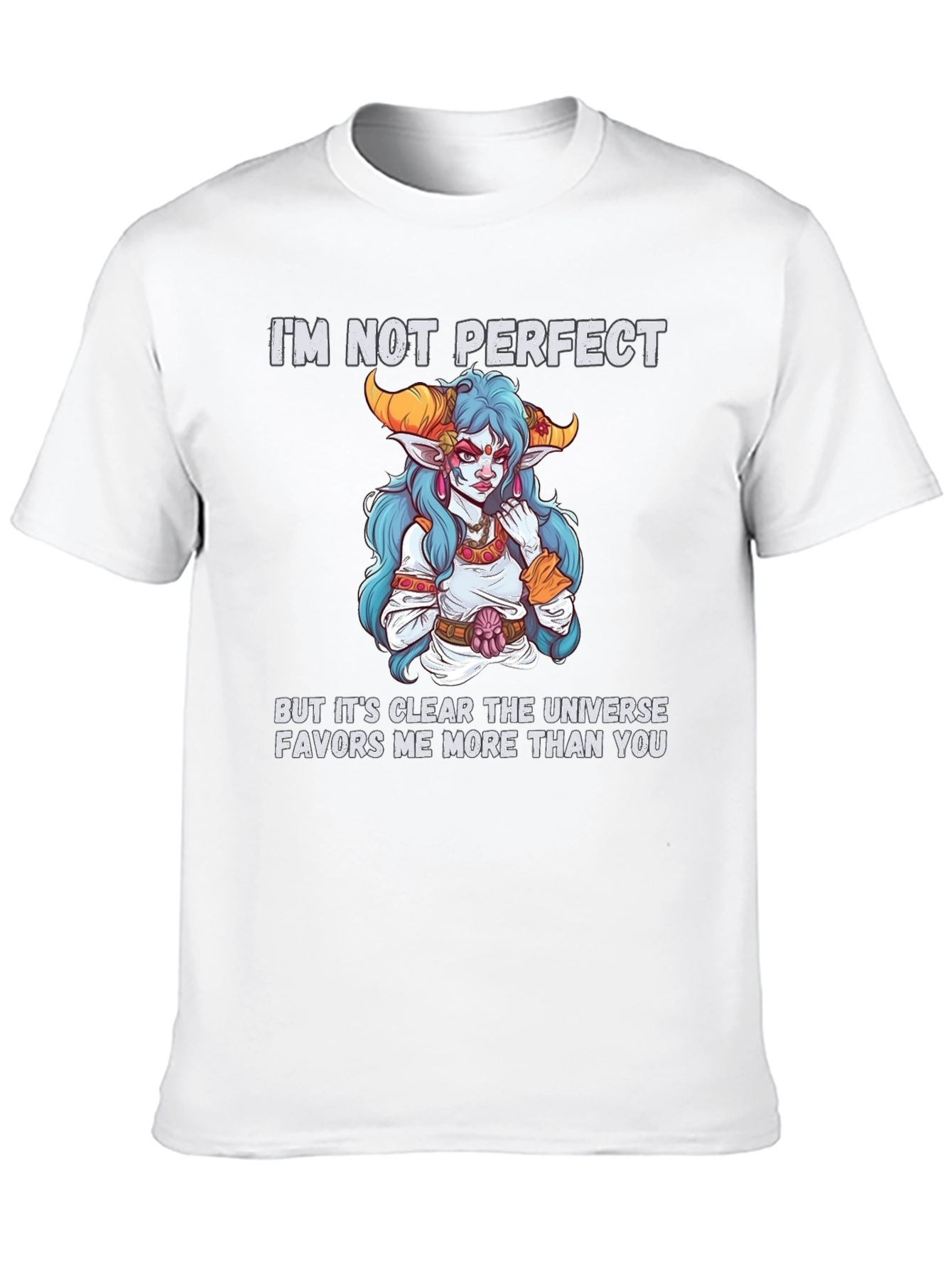Im Not Perfect T-Shirt