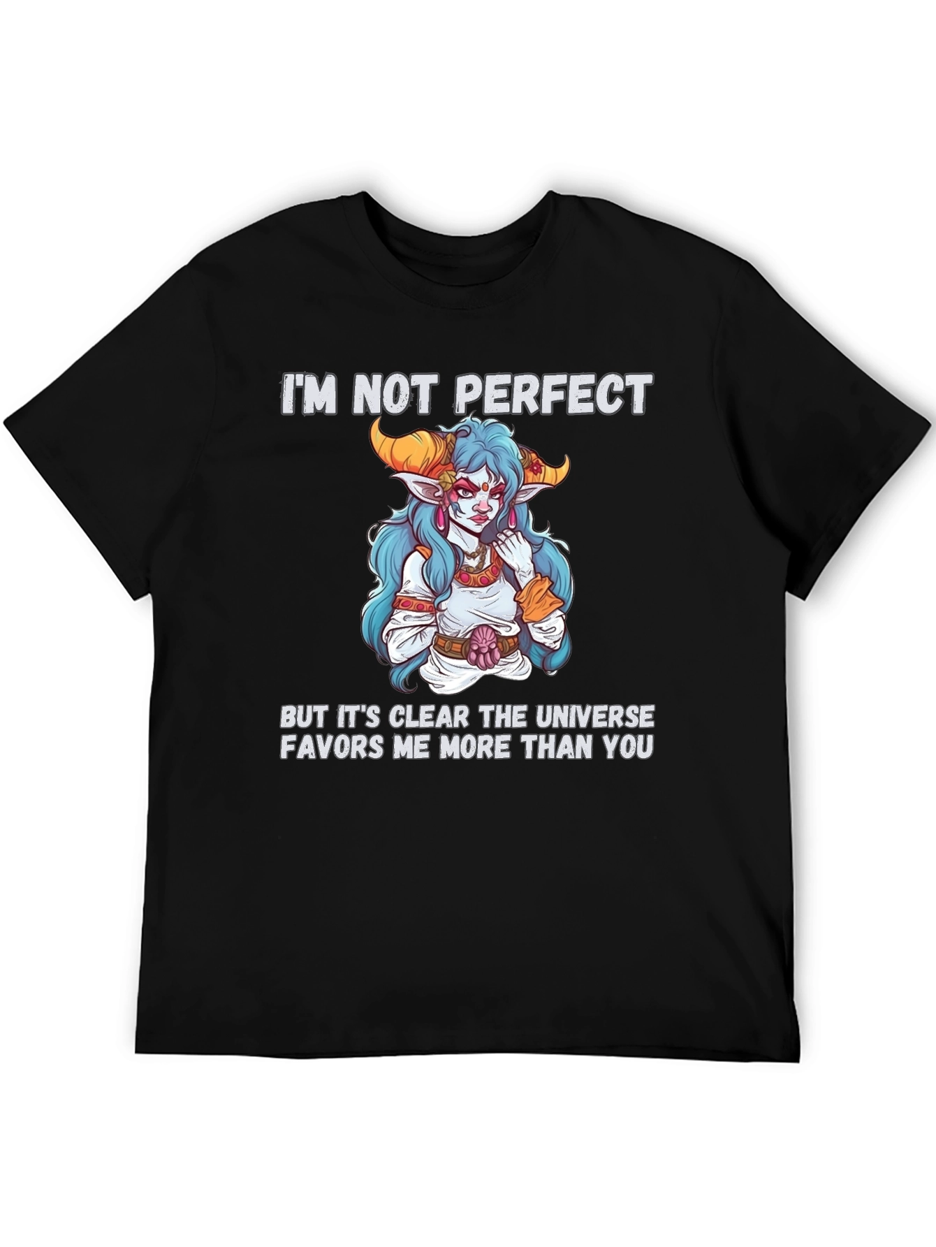 Im Not Perfect T-Shirt