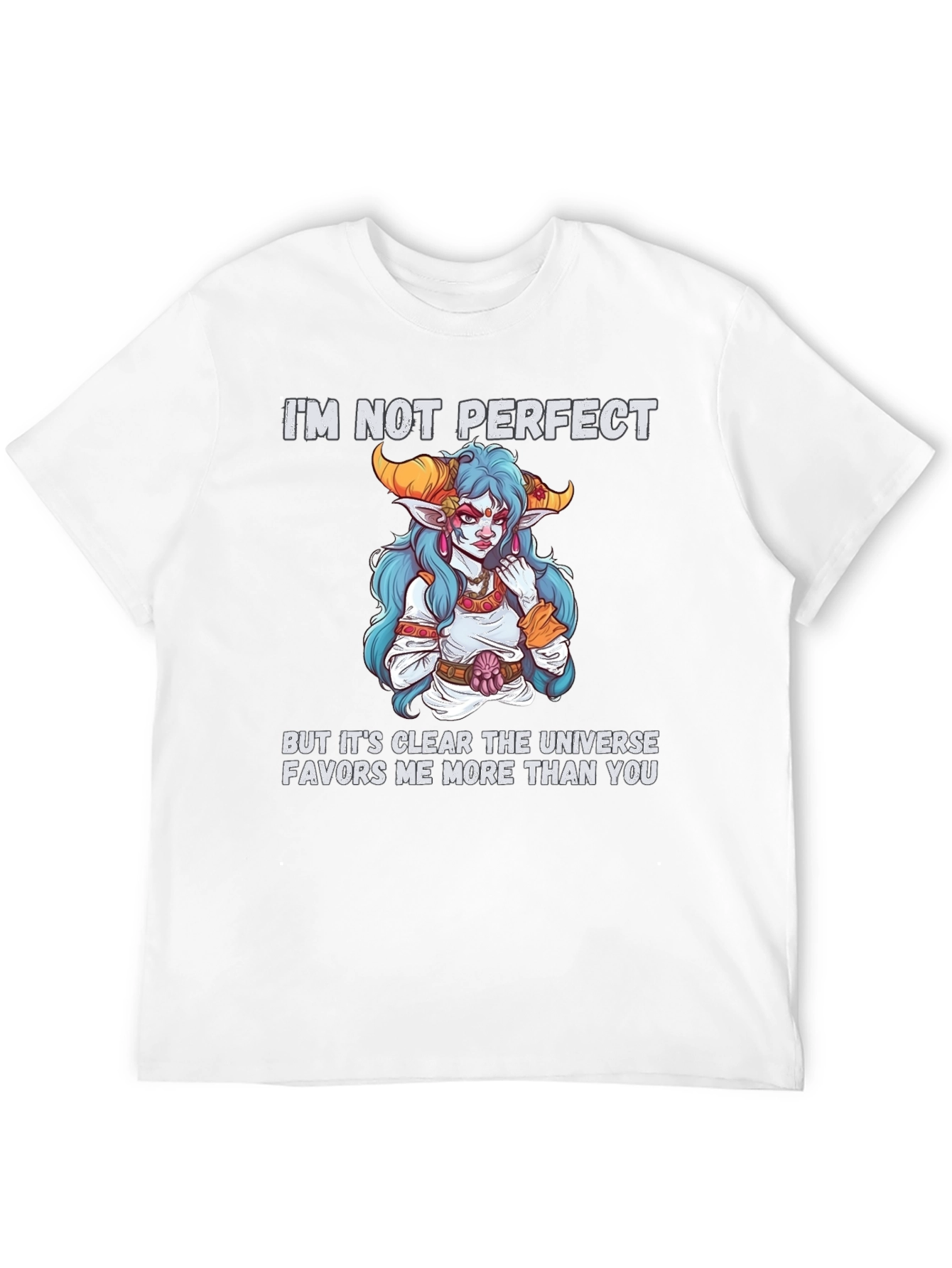 Im Not Perfect T-Shirt