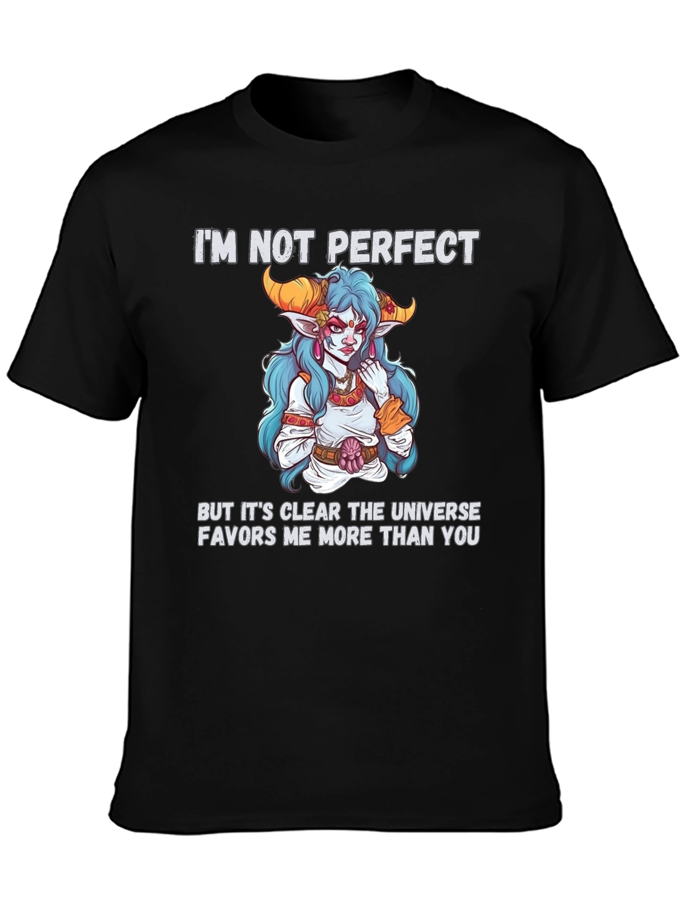 Im Not Perfect T-Shirt