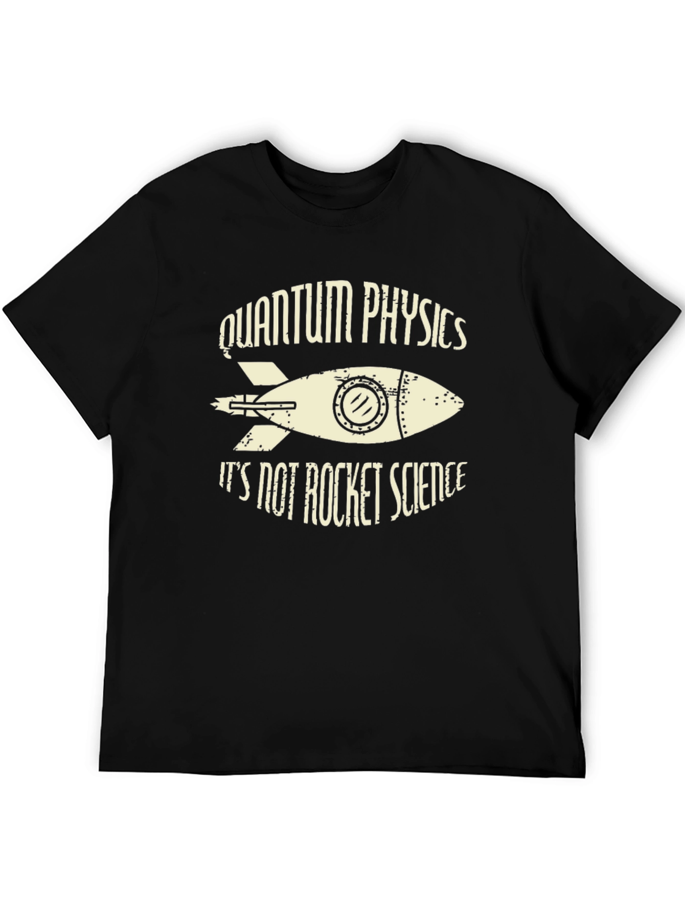 Quantum Physics Not Rocket Science T-Shirt