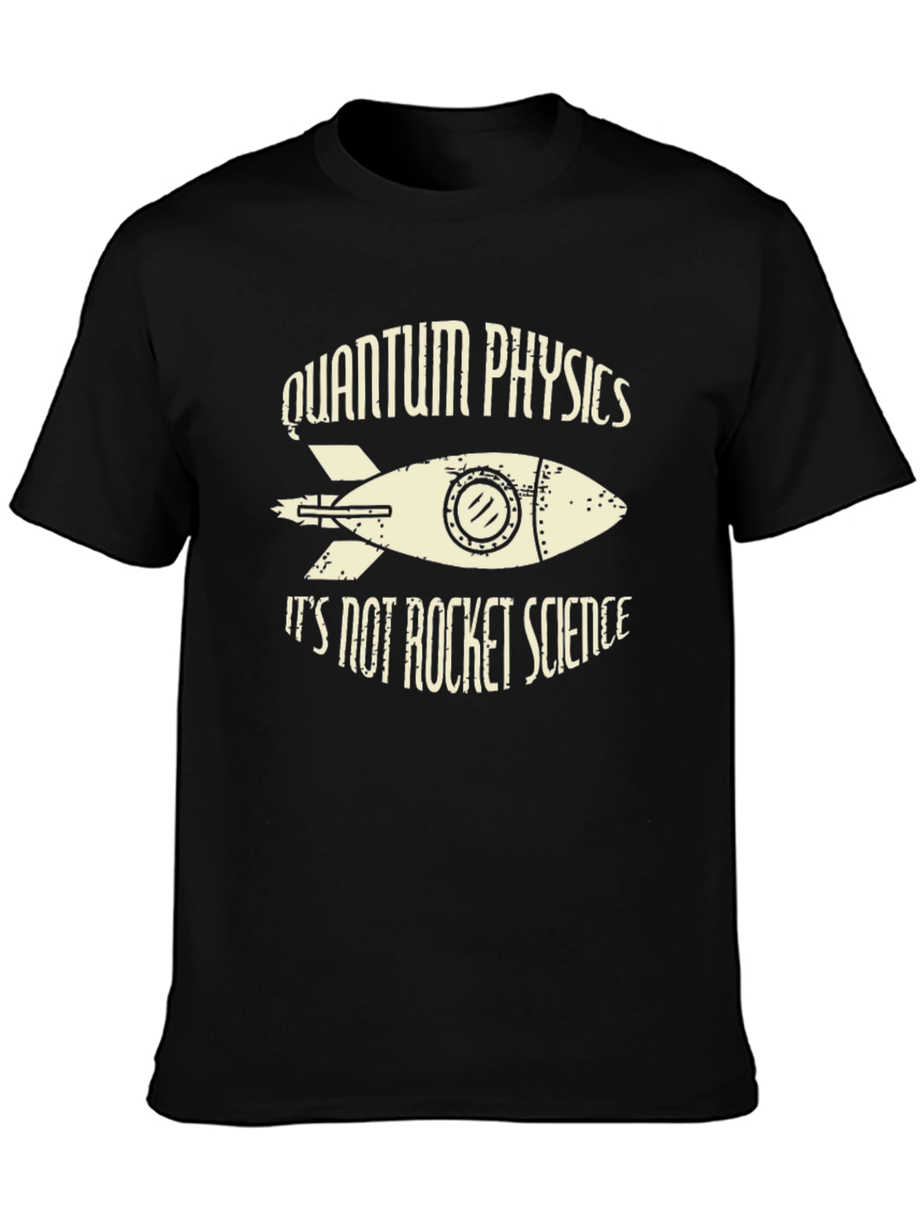 Quantum Physics Not Rocket Science T-Shirt