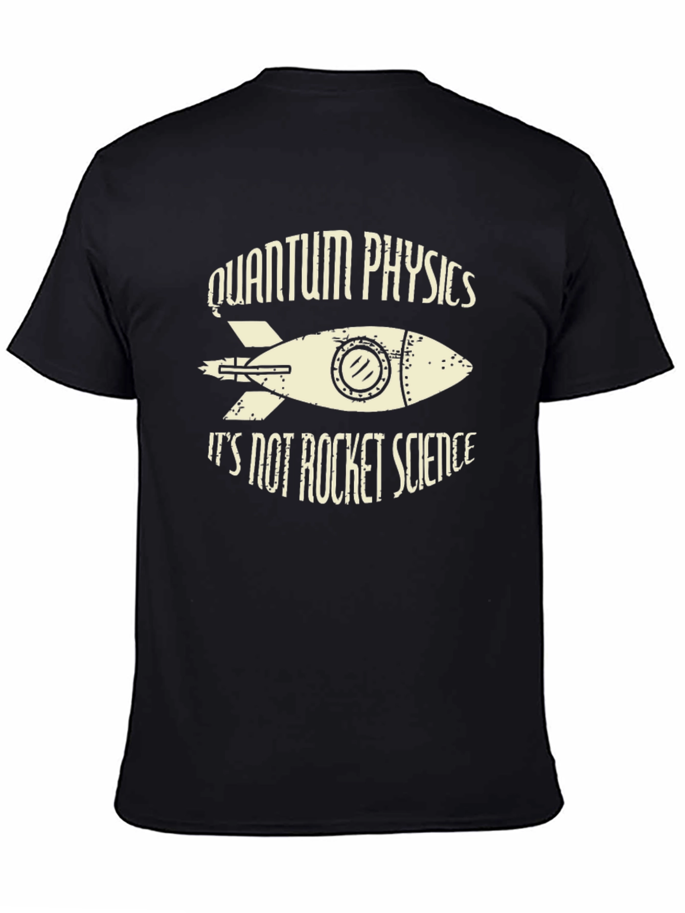 Quantum Physics Not Rocket Science T-Shirt