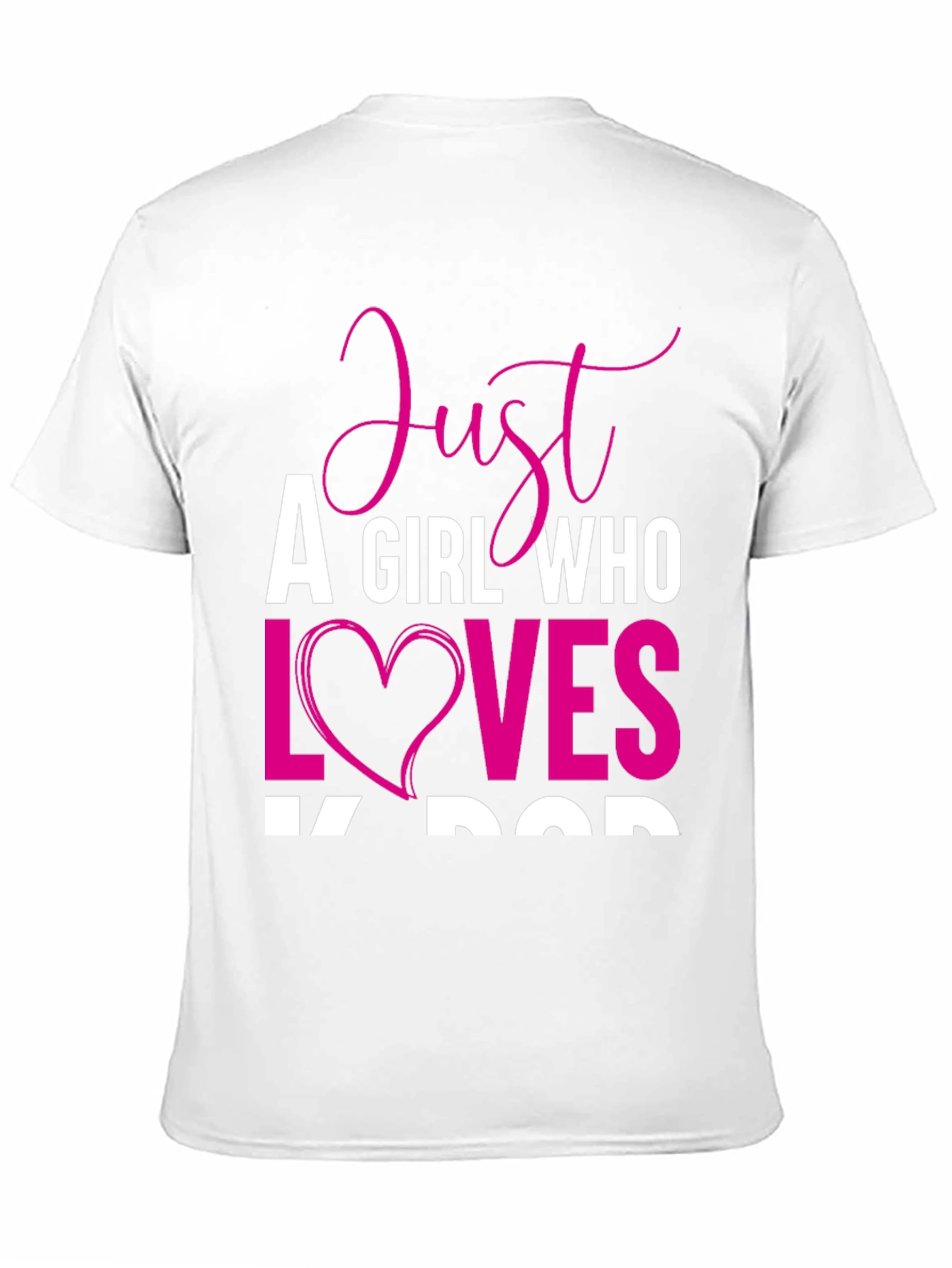 Just a Girl Who Loves K-Pop T-Shirt