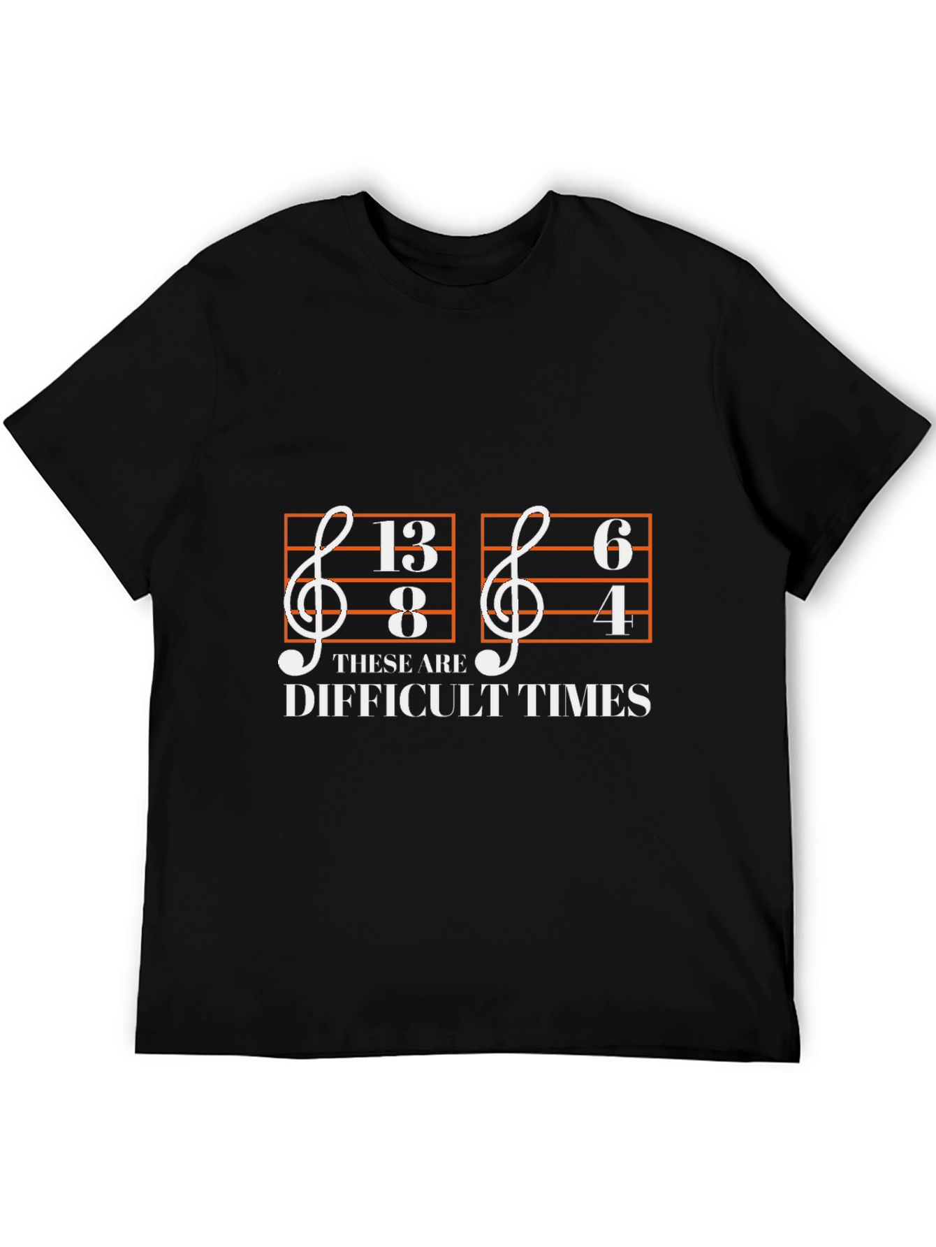 Difficult Times Music Note T-Shirt