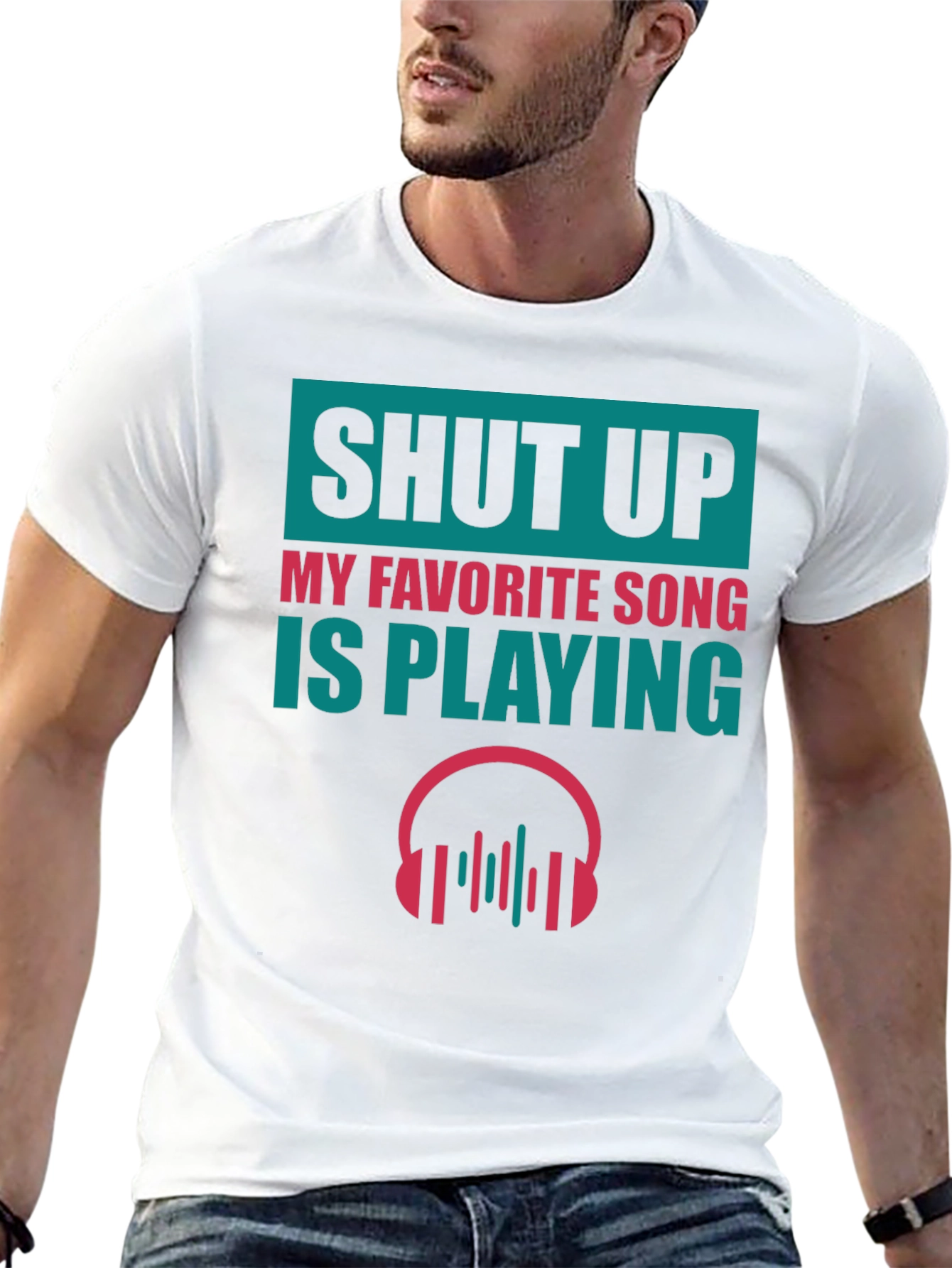 Shut Up Song T-Shirt