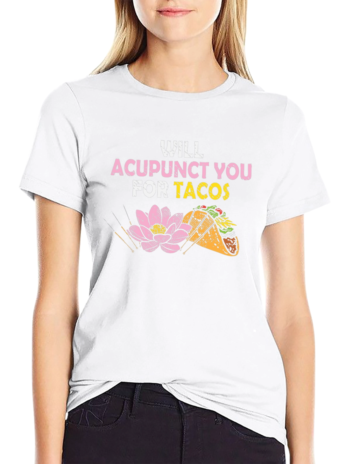 Acupunct You for Tacos Graphic T-Shirt