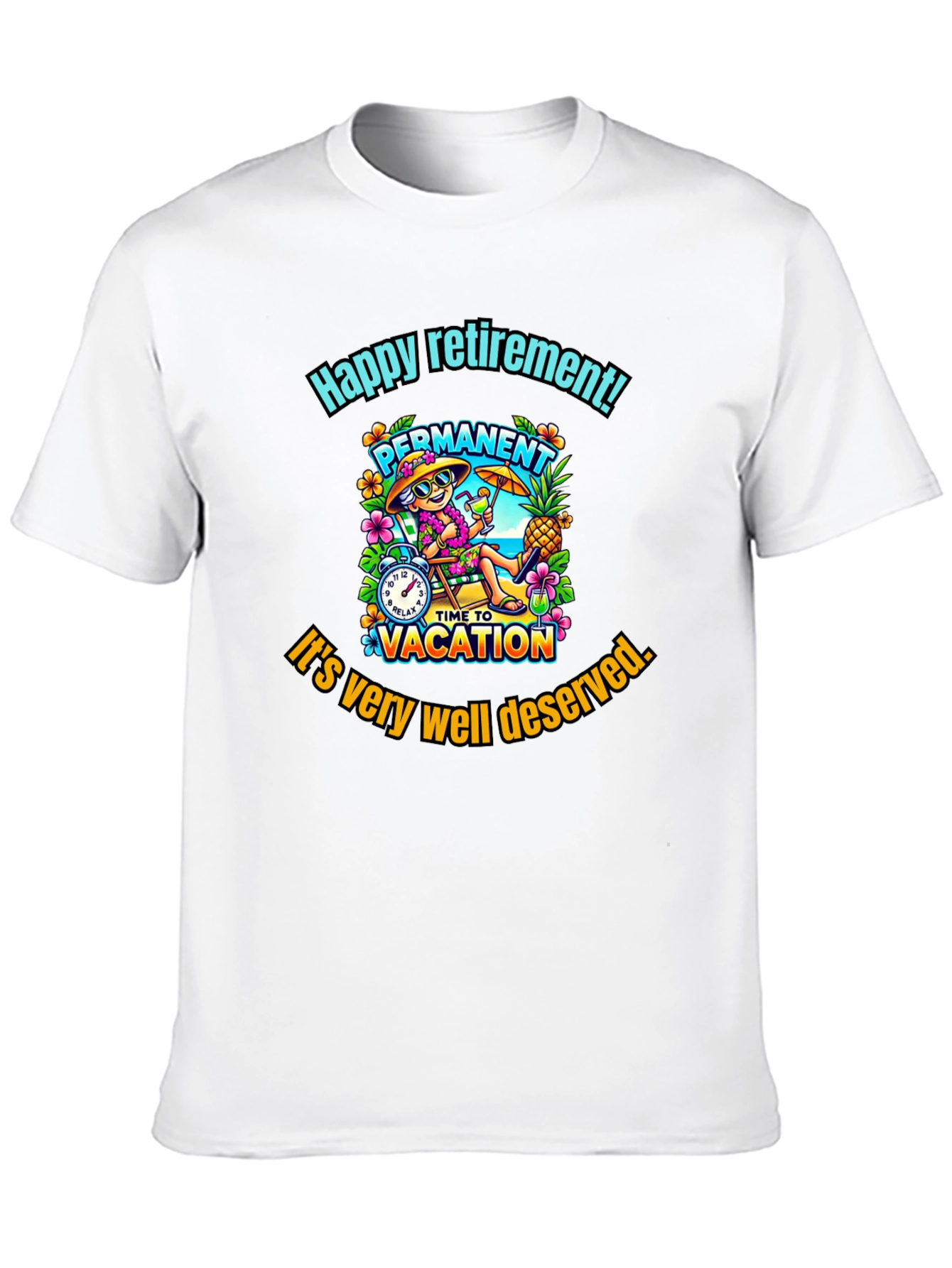 Happy Retirement T-Shirt - Permanent Vacation