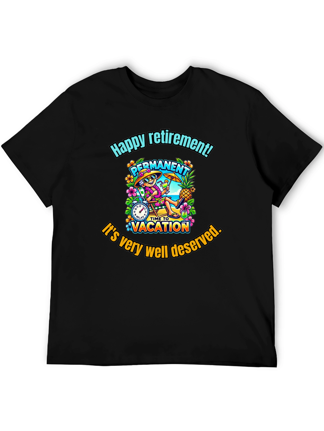 Happy Retirement T-Shirt - Permanent Vacation