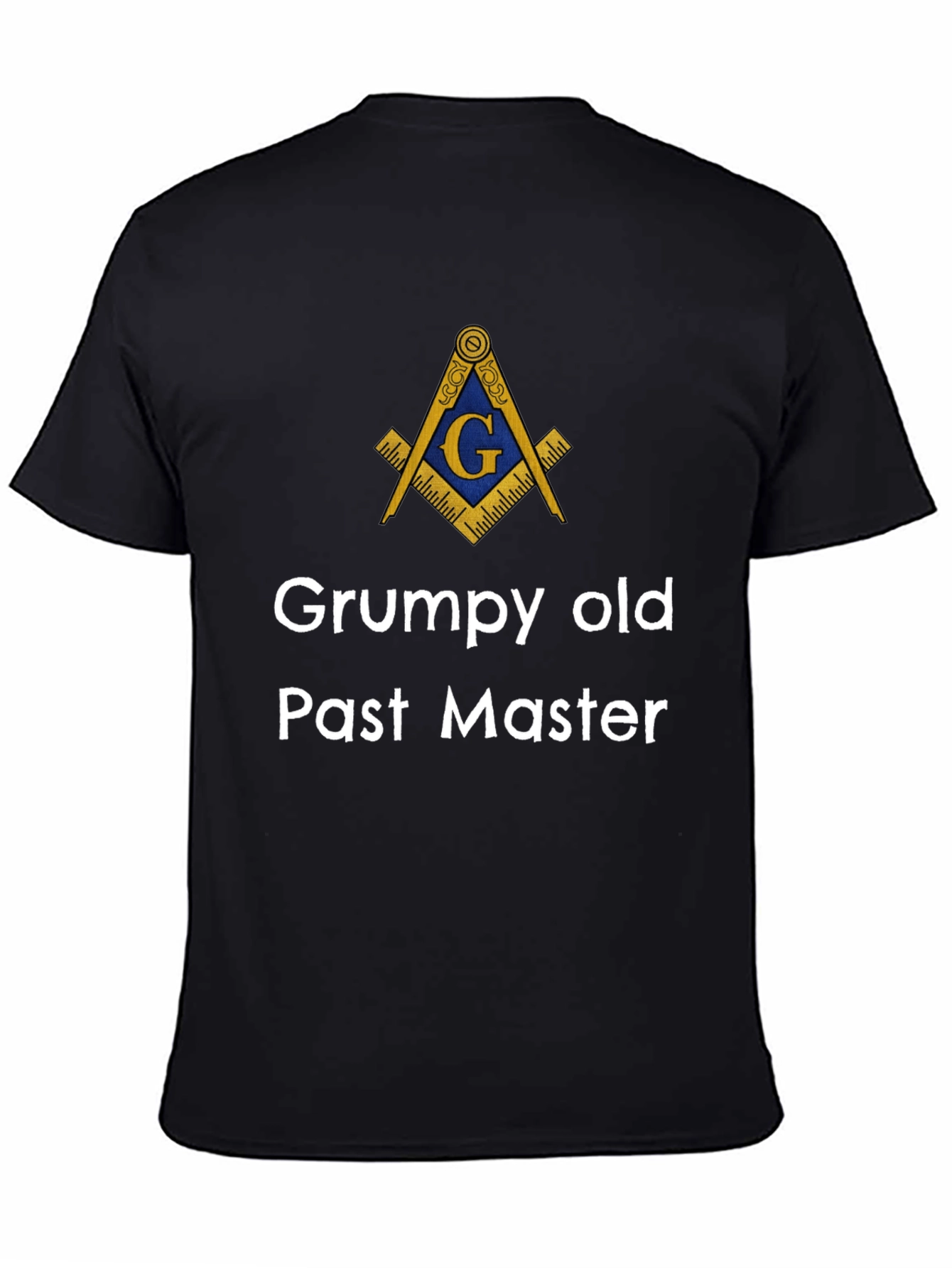 Grumpy Old Past Master T-Shirt Masonic Square & Compass